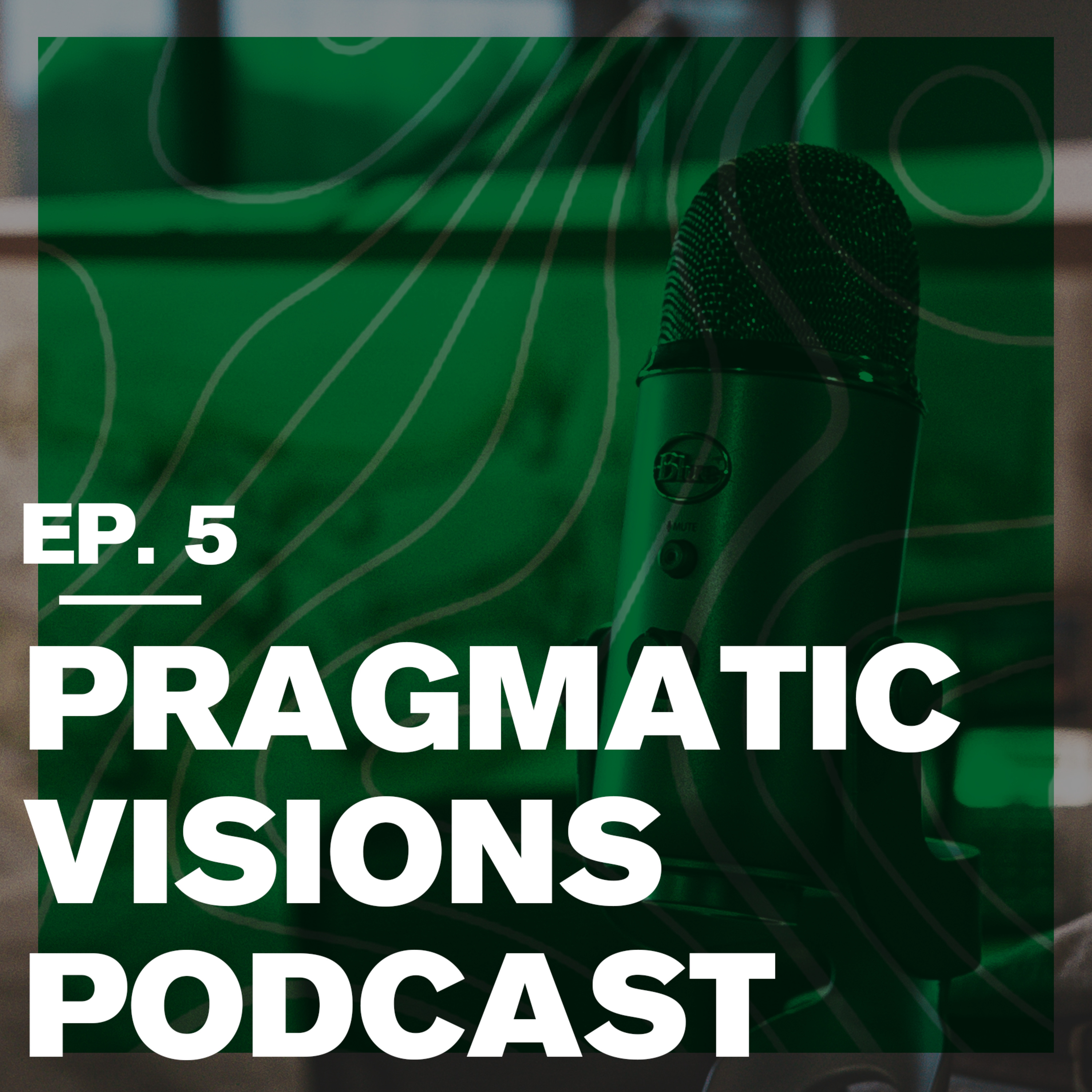 Pragmatic Visions