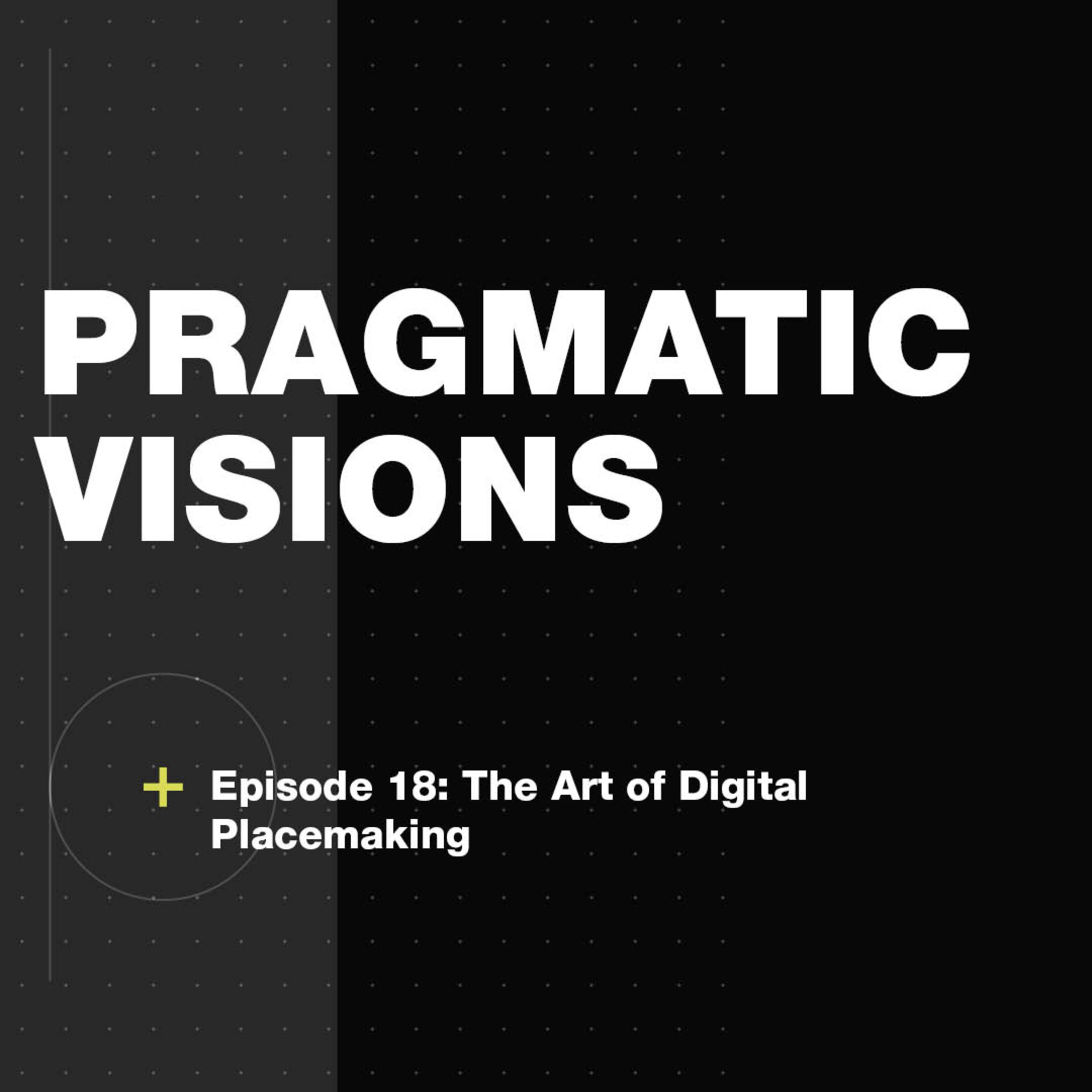 Pragmatic Visions