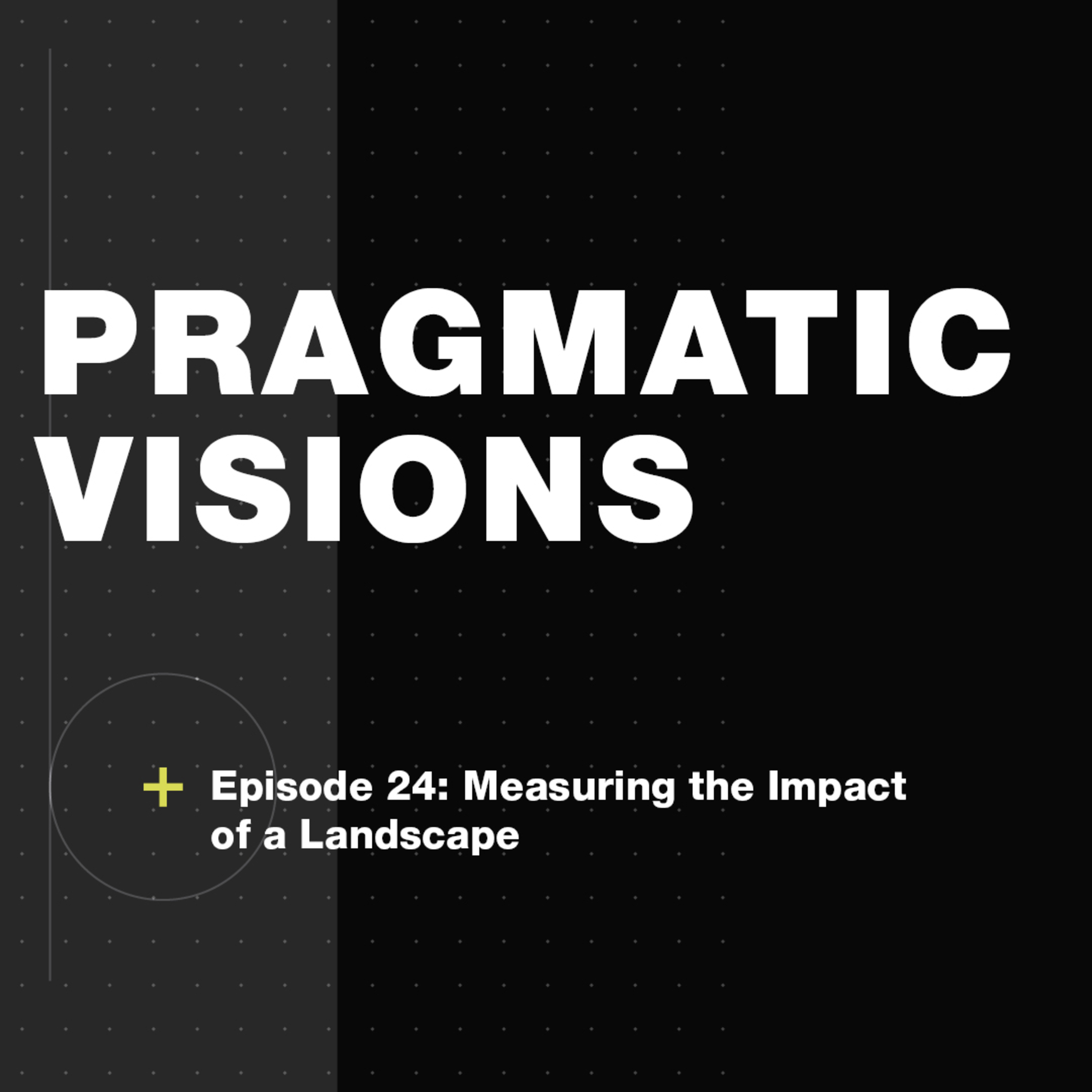 Pragmatic Visions