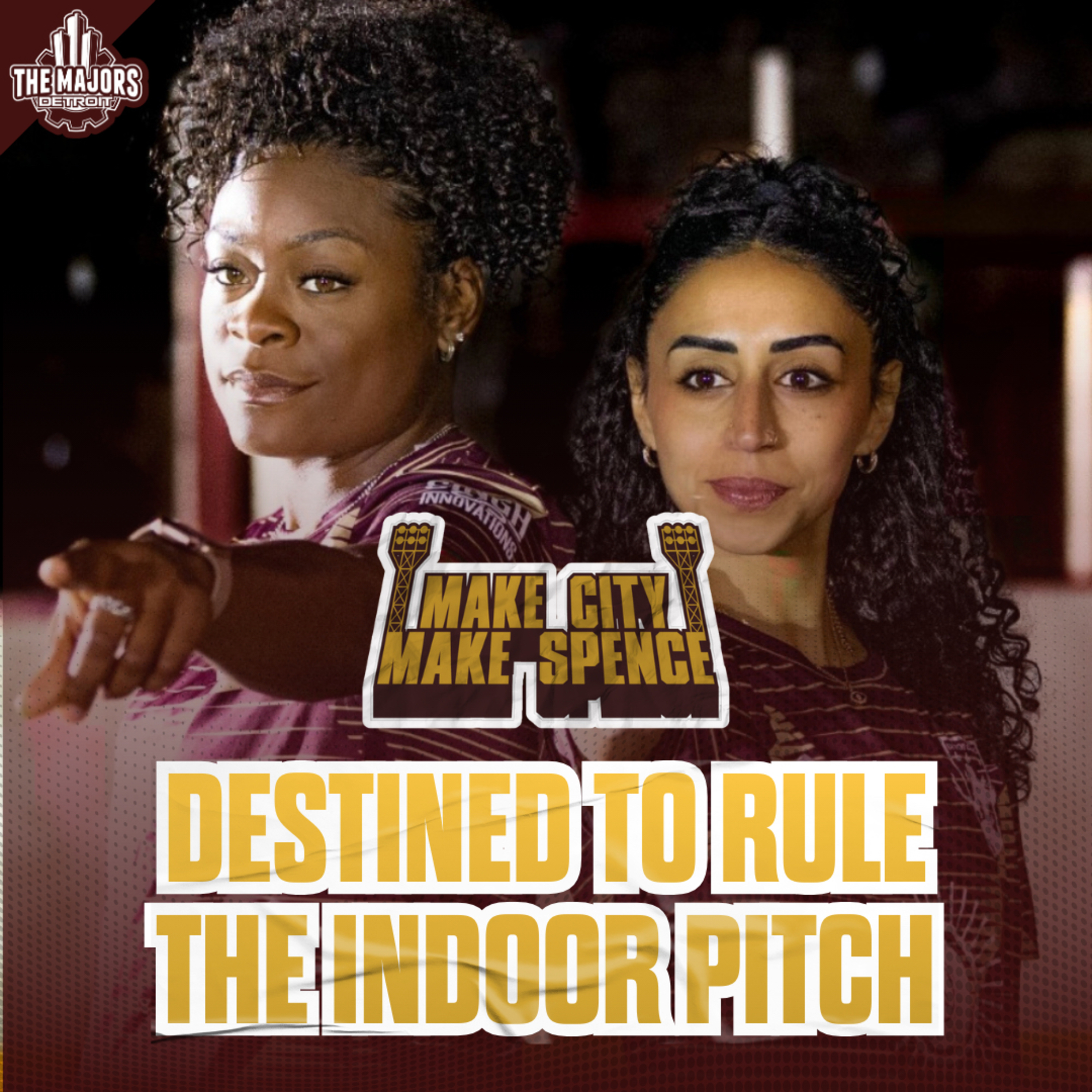 Destined to Rule the Indoor Pitch Destined to Rule the Indoor Pitch