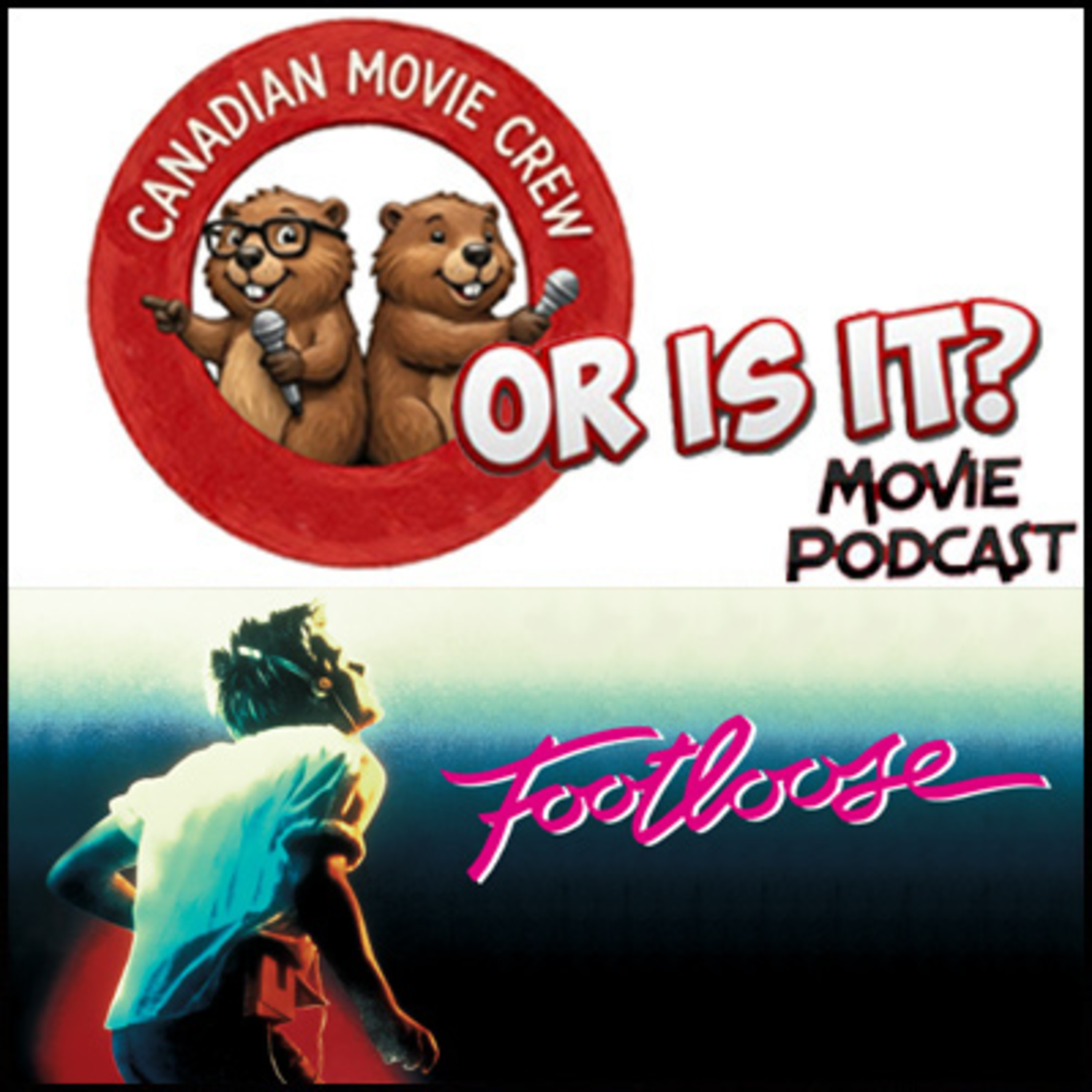 Or Is It? - Footloose