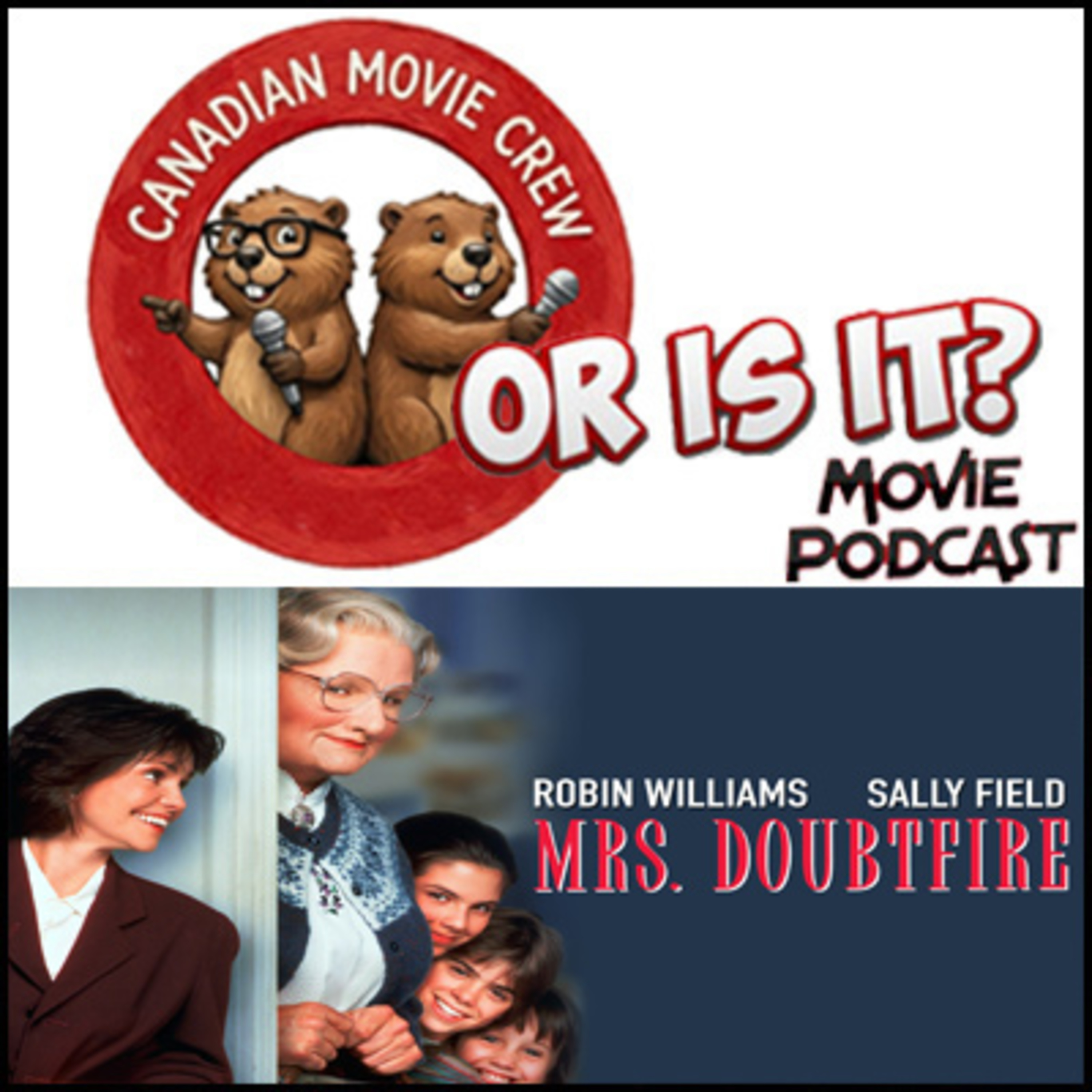 Or Is It? - Mrs. Doubtfire