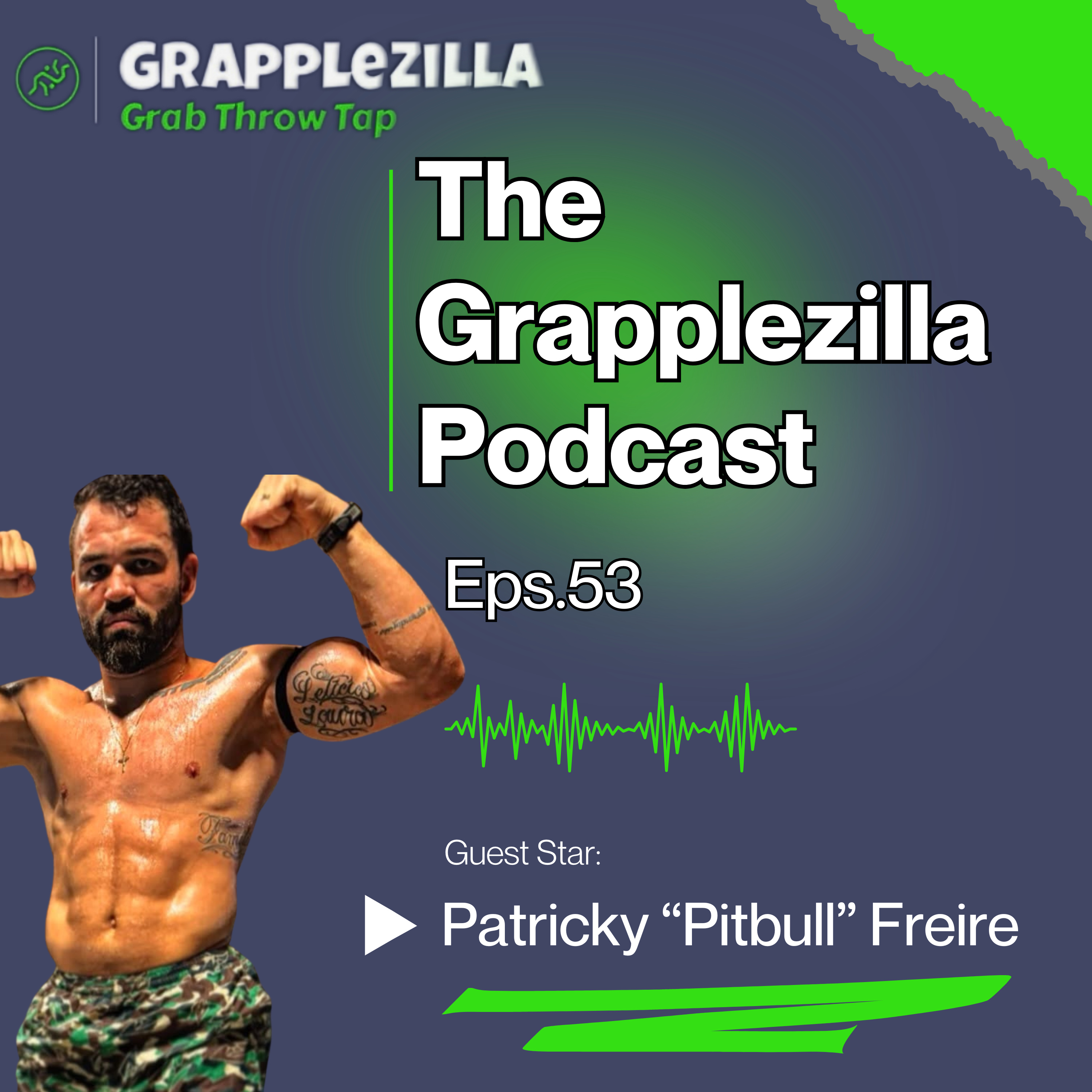 #53 - Patricky "Pitbull" Freire - Inside the Mind of a Champion Who Trains to Finish, Not Survive - #mma episode artwork