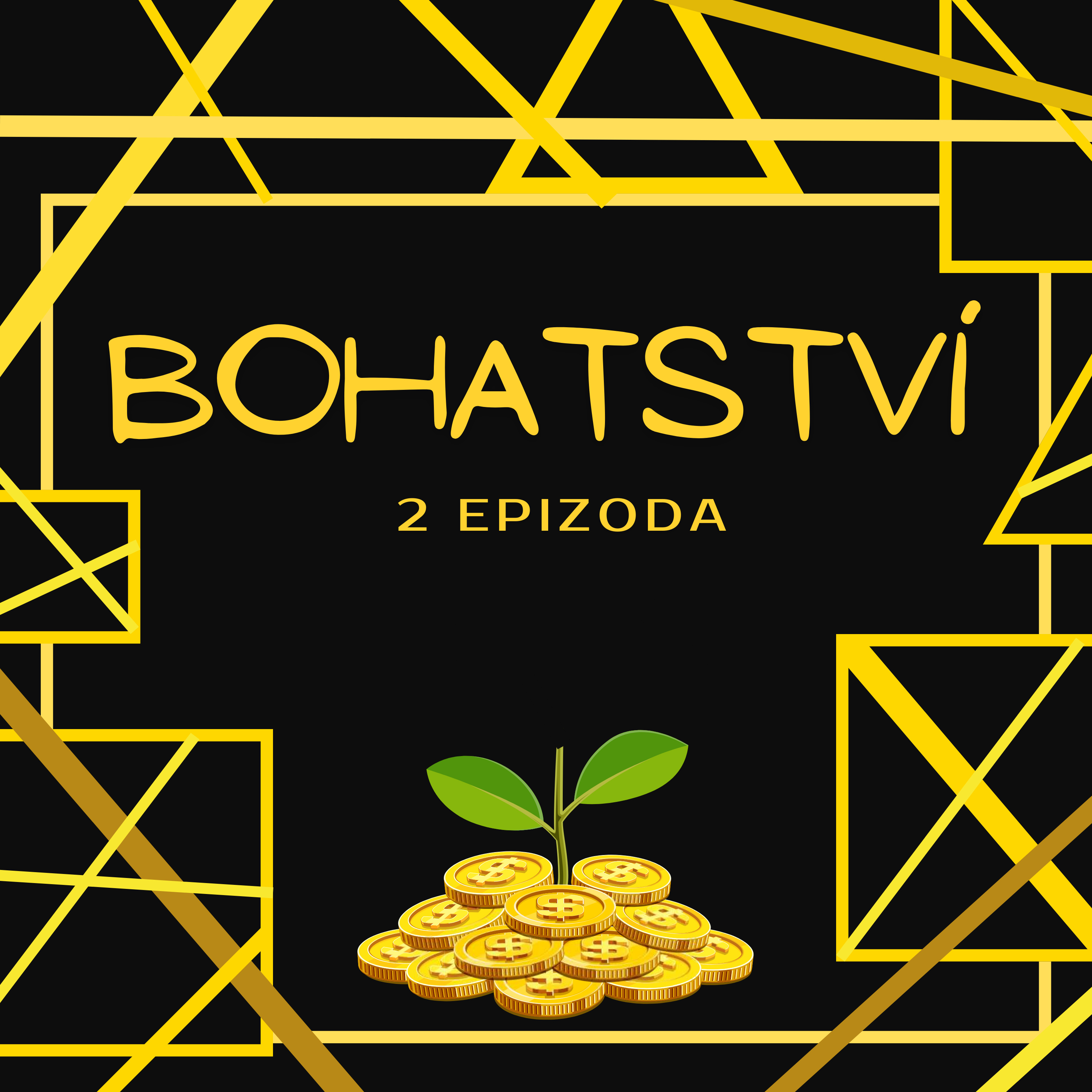 Bohatství – 25 HLAVNÍCH PŘÍČIN SELHÁNÍ OD DOSAŽENÍ ÚSPĚCHU A JAK SE JIM VYVAROVAT (Inspirace témat z knihy Myšlením k bohatství, Napoleon Hill) episode artwork