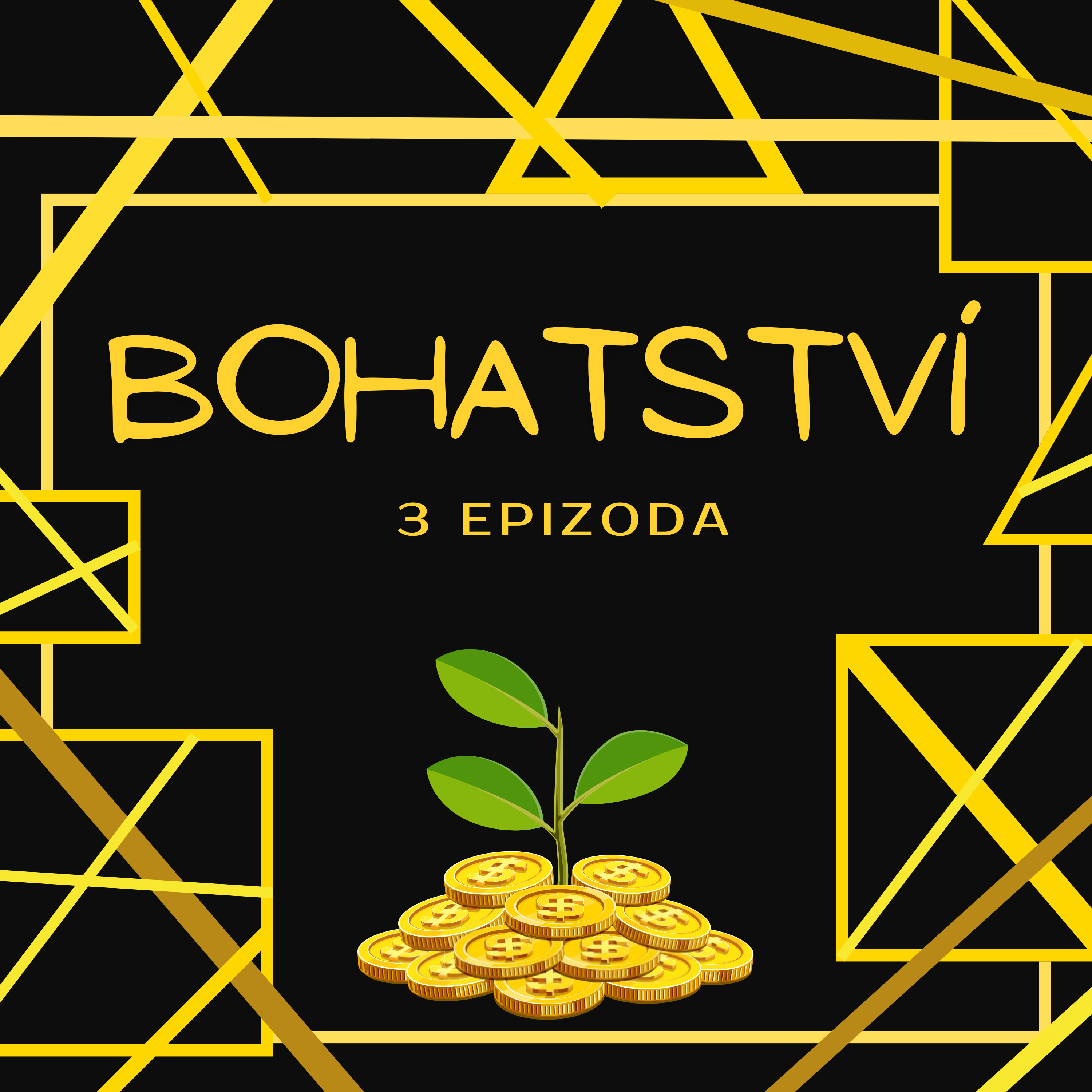 Bohatství – Jak moc ovládáš dovednost zvanou VYTRVALOST a ROZHODNOST? (Inspirace témat z knihy Myšlením k bohatství, Napoleon Hill) episode artwork