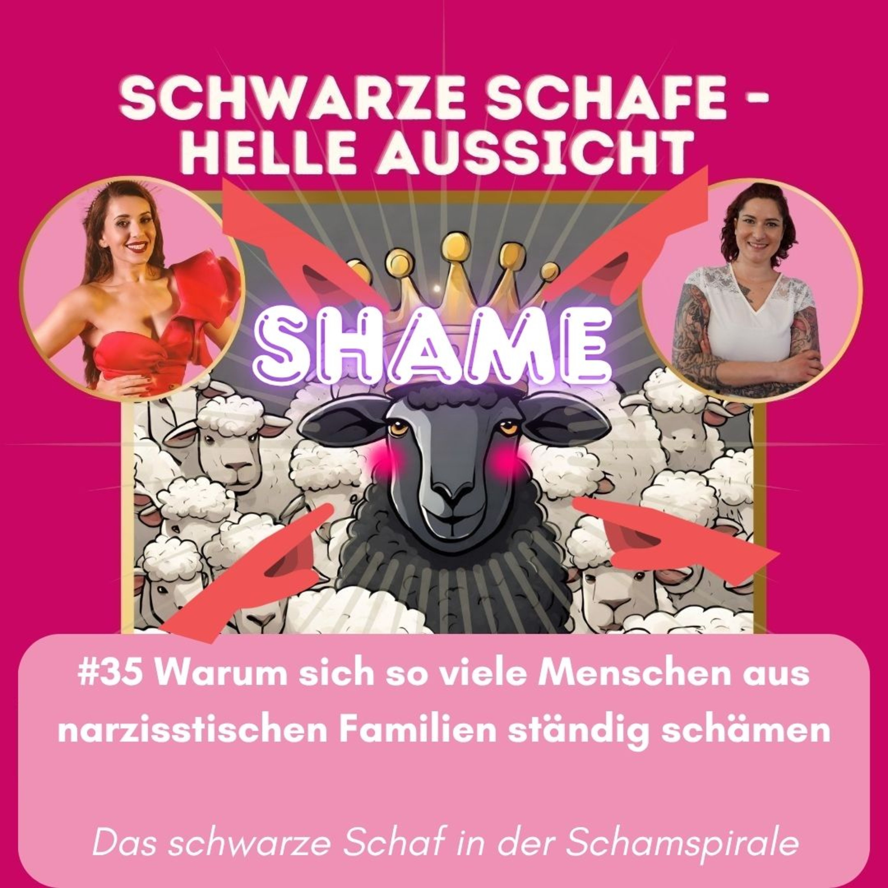 #35 Warum sich so viele Menschen aus narzisstischen Familien ständig schämen- Das schwarze Schaf in der Schamspirale episode artwork