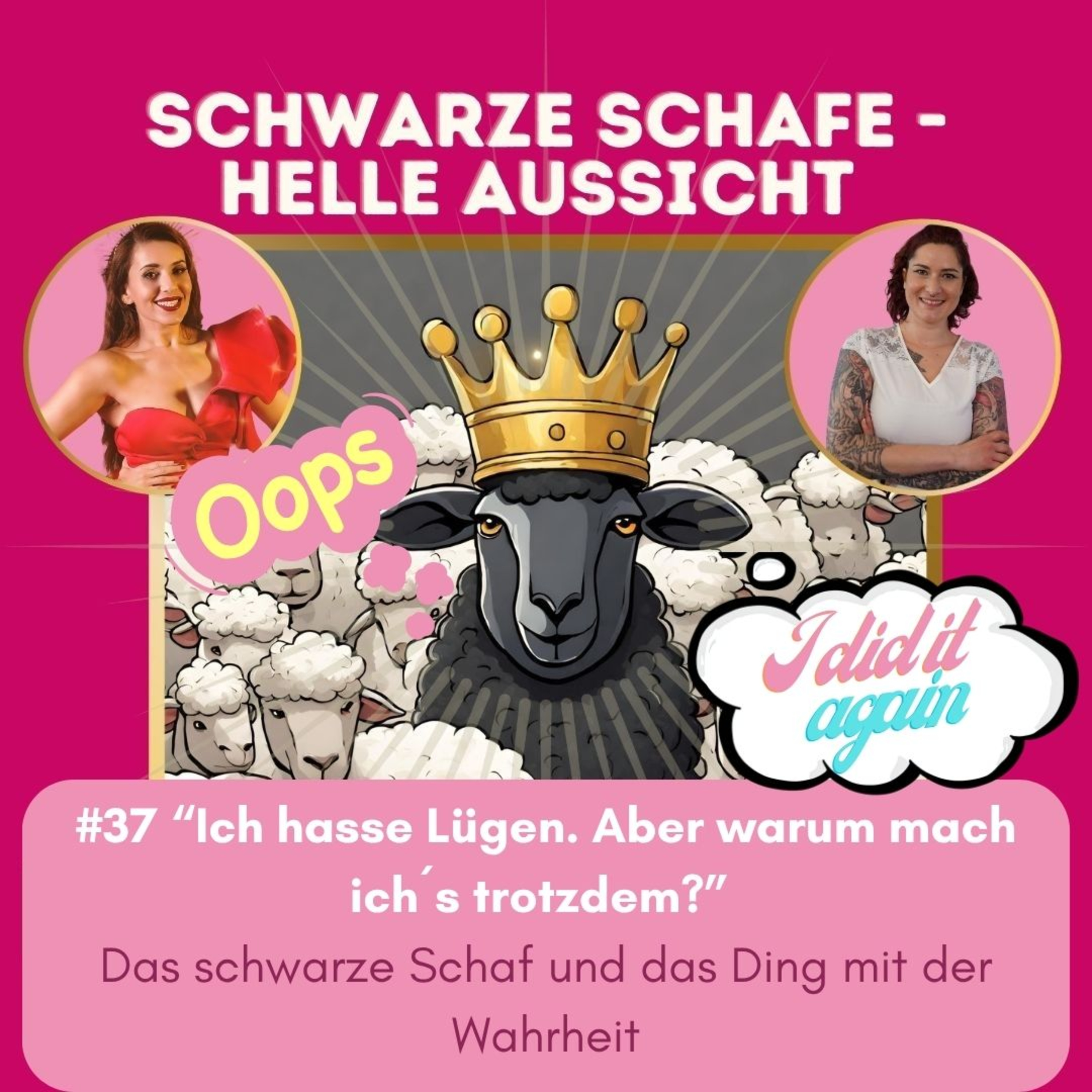 #37 Ich hasse Lügen. Aber warum mach ich´s trotzdem? Das schwarze Schaf und das Ding mit der Wahrheit episode artwork