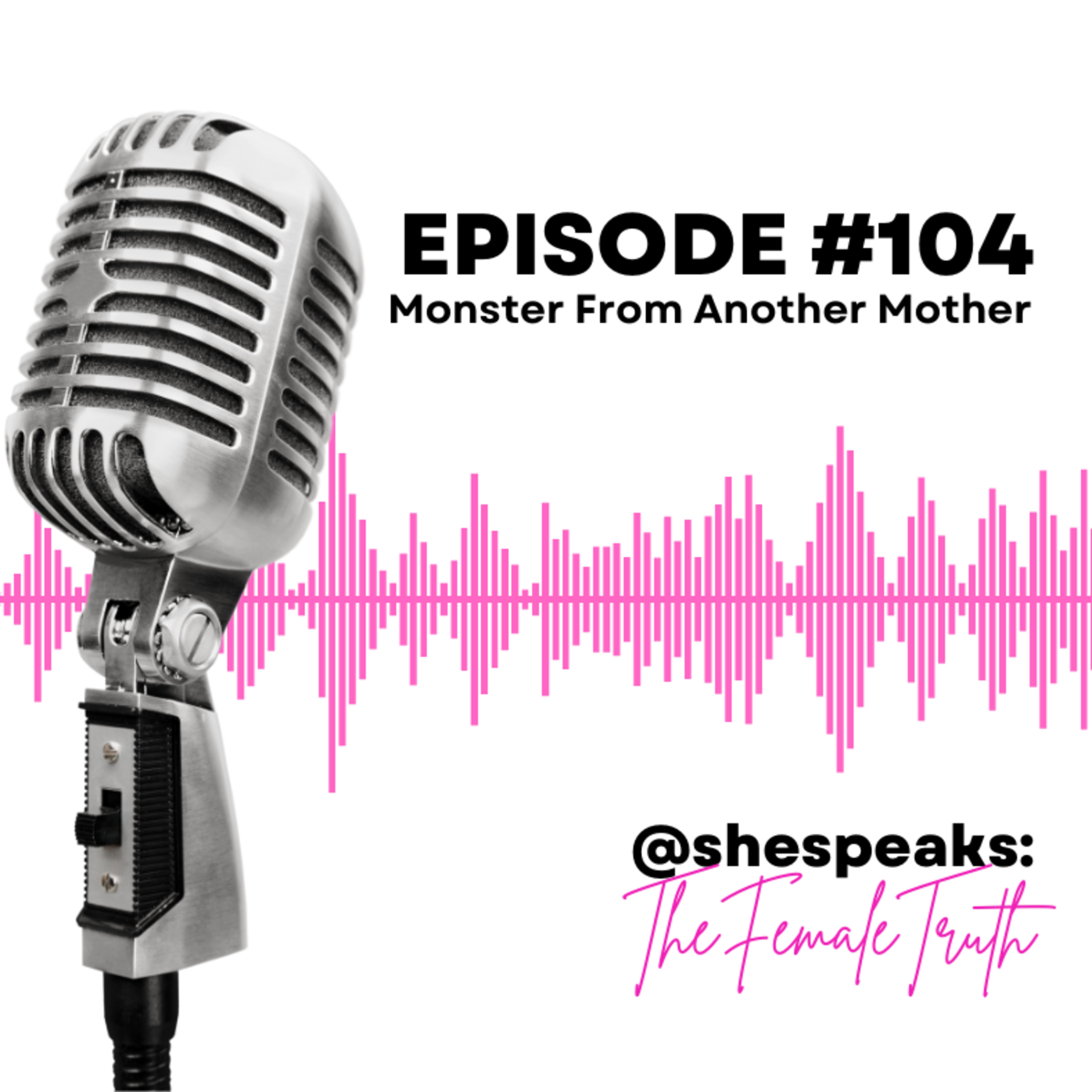 She Speaks: The Female Truth