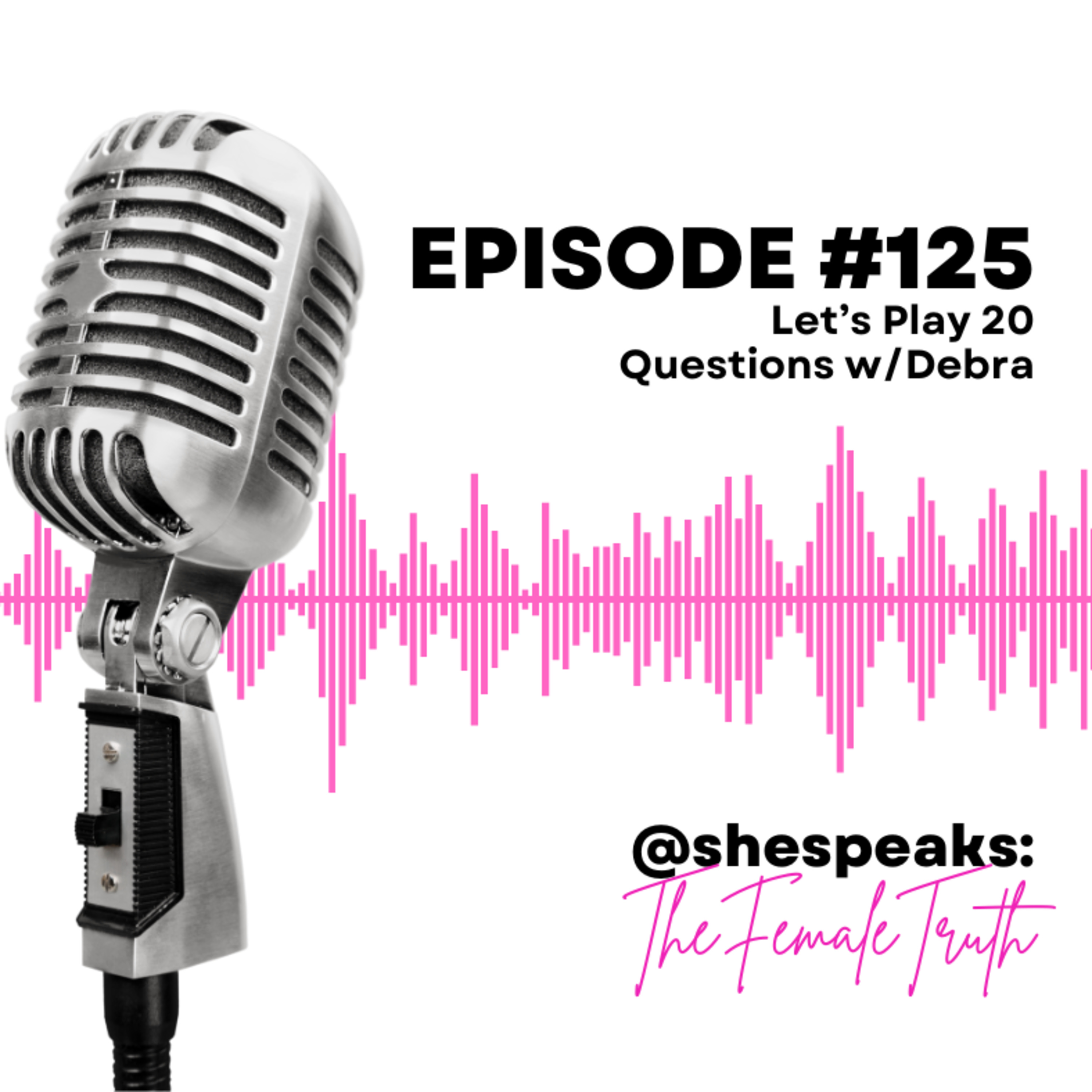 She Speaks: The Female Truth