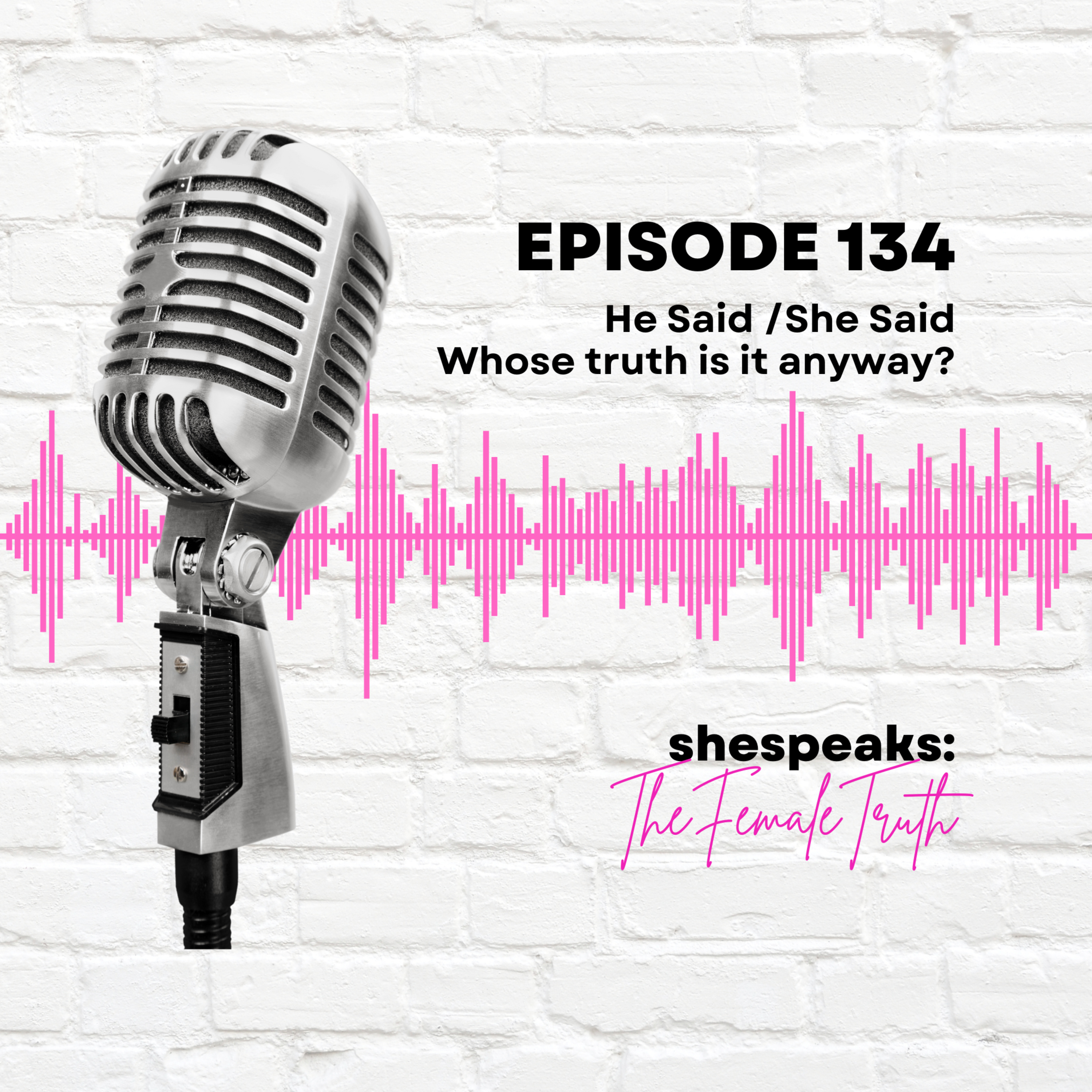 She Speaks: The Female Truth
