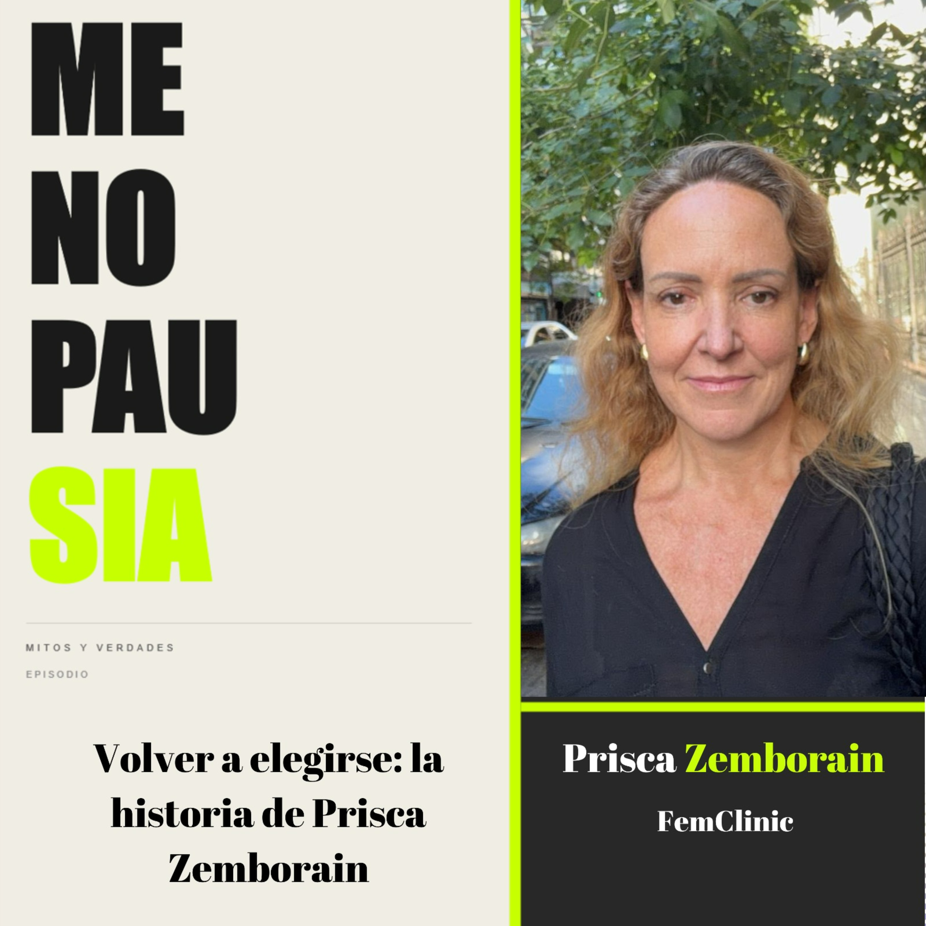 Volver a Elegirse: la historia de Prisca Zemborain episode artwork