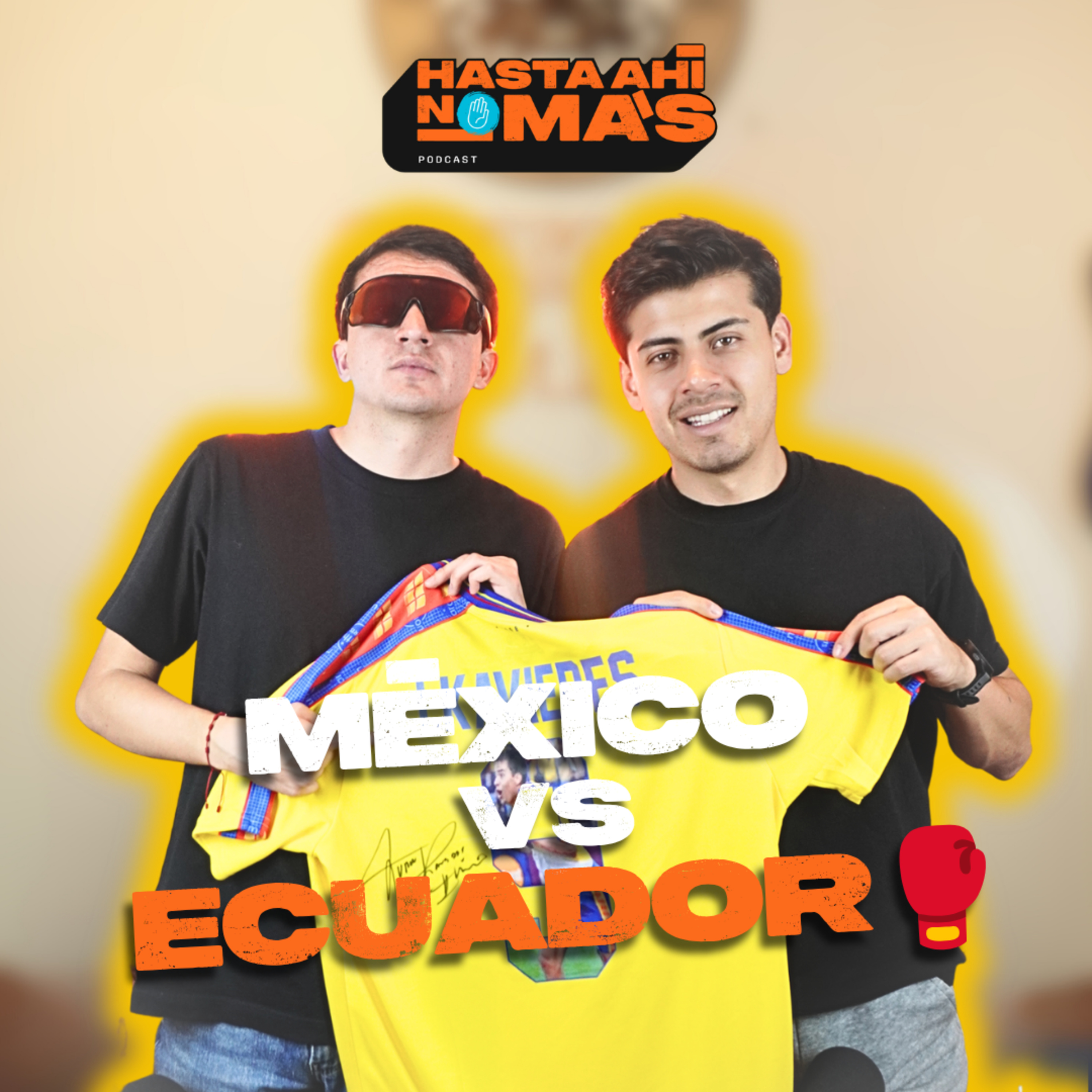 México vs Ecuador 🥊 Ep.84 episode artwork