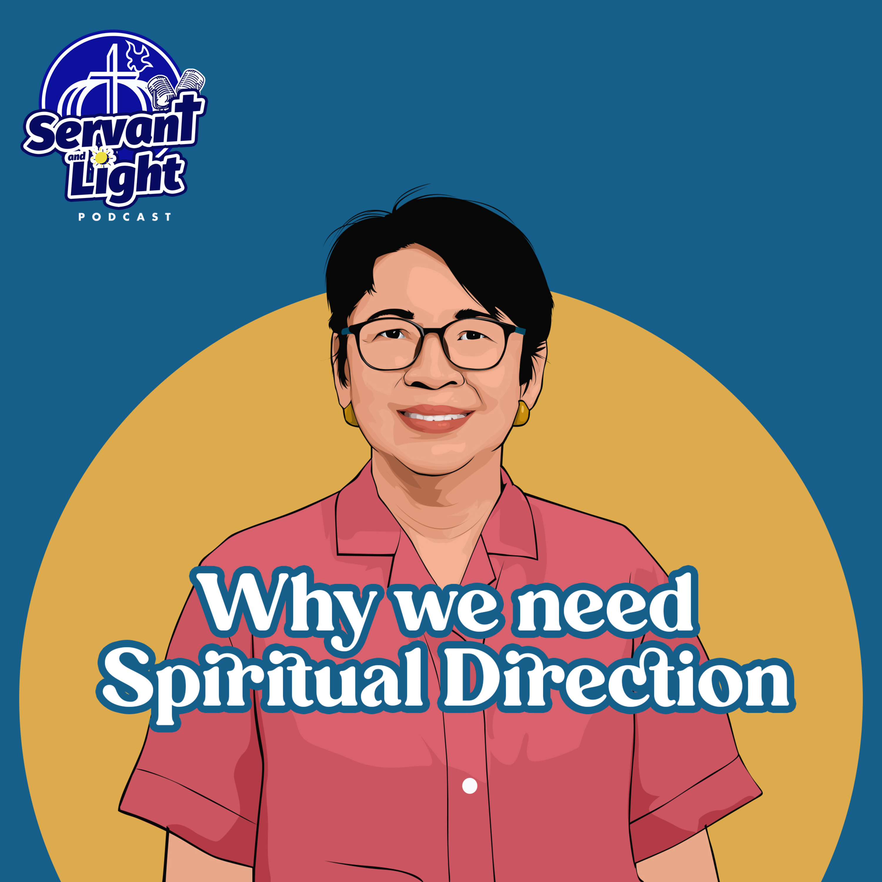 S1 Ep5: Why We Need Spiritual Direction with Bernie Cuevas episode artwork