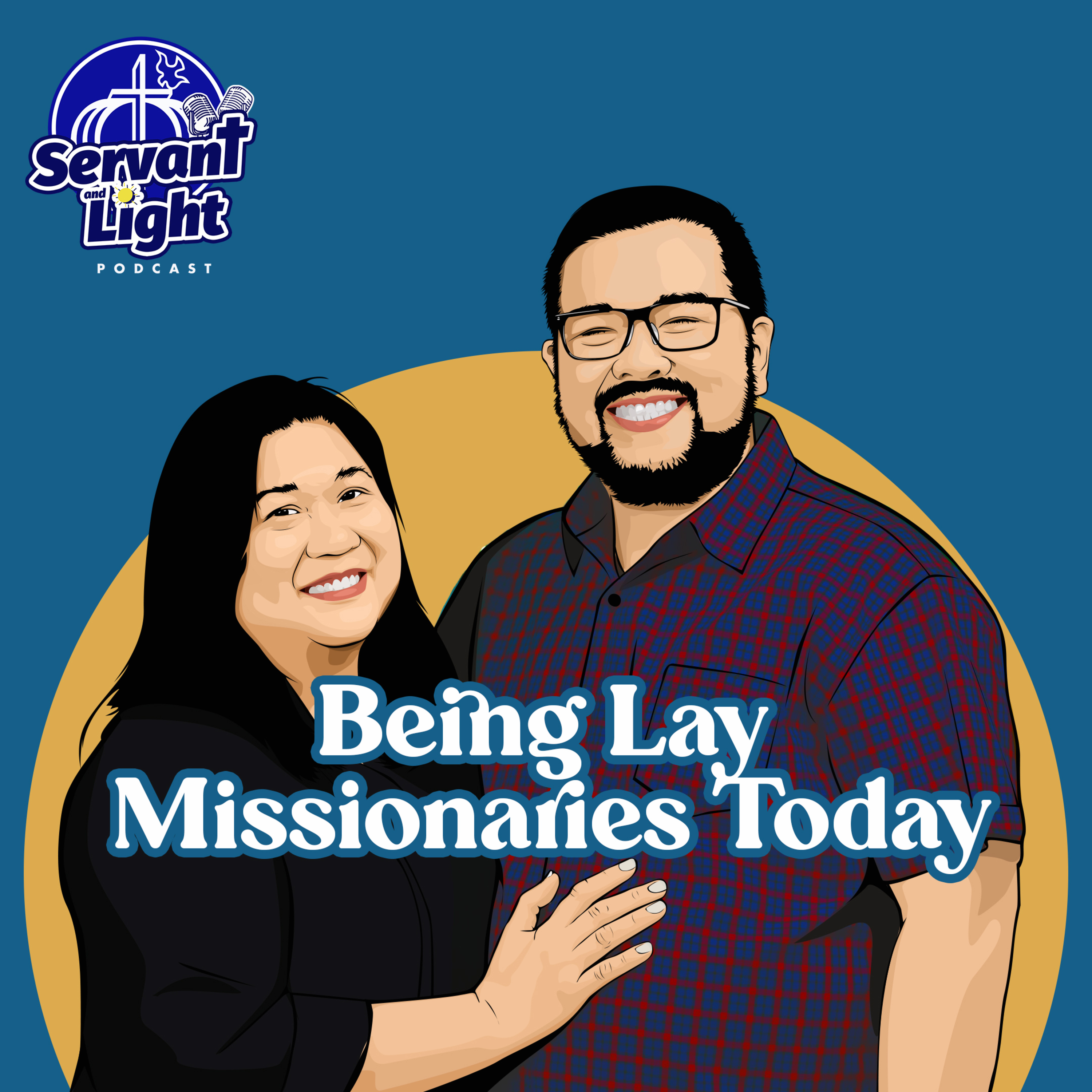 S1 Ep6: Being Lay Missionaries Today with Ruel and Maan Aguirre episode artwork