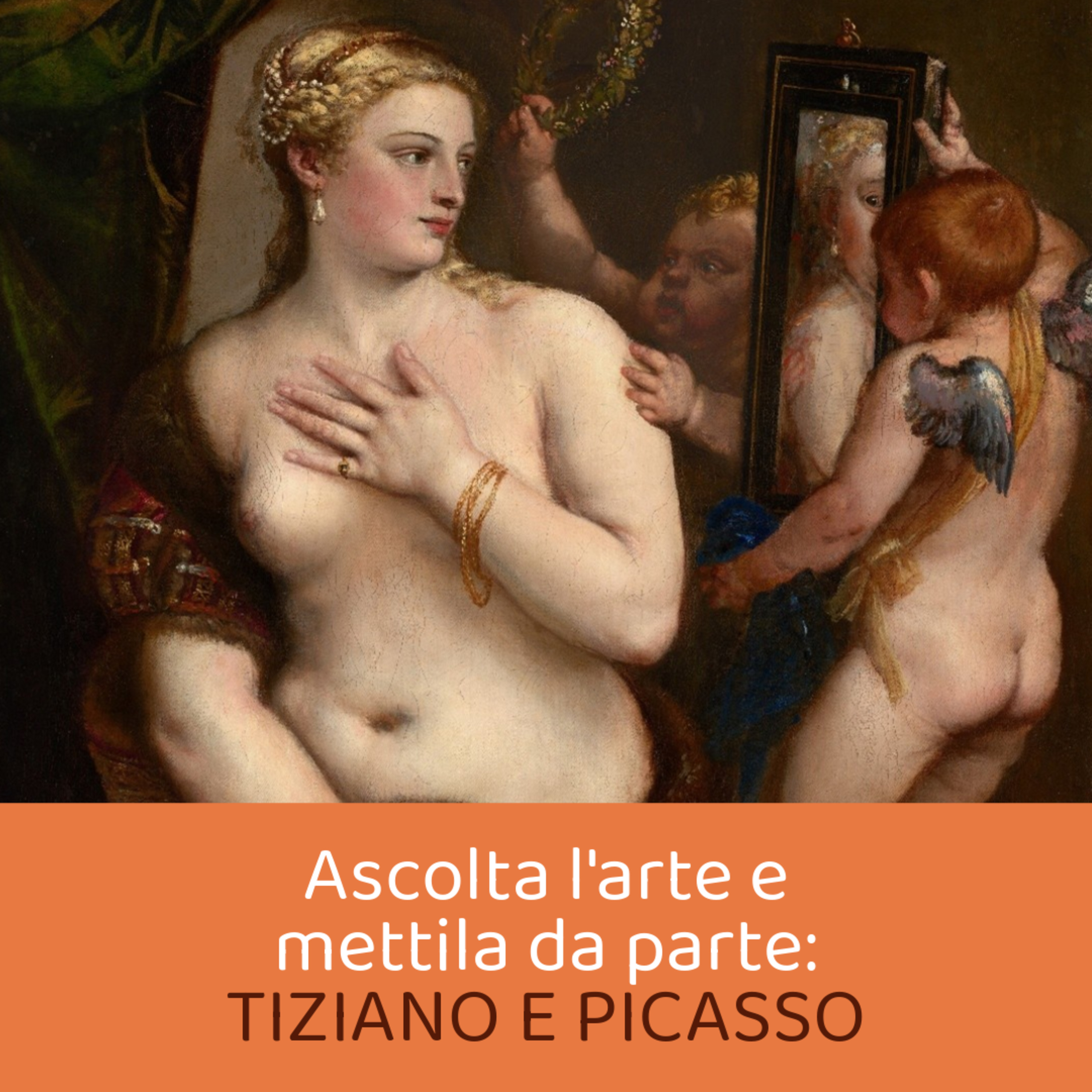 Episodio 10: Tiziano e Picasso (ITA) episode artwork