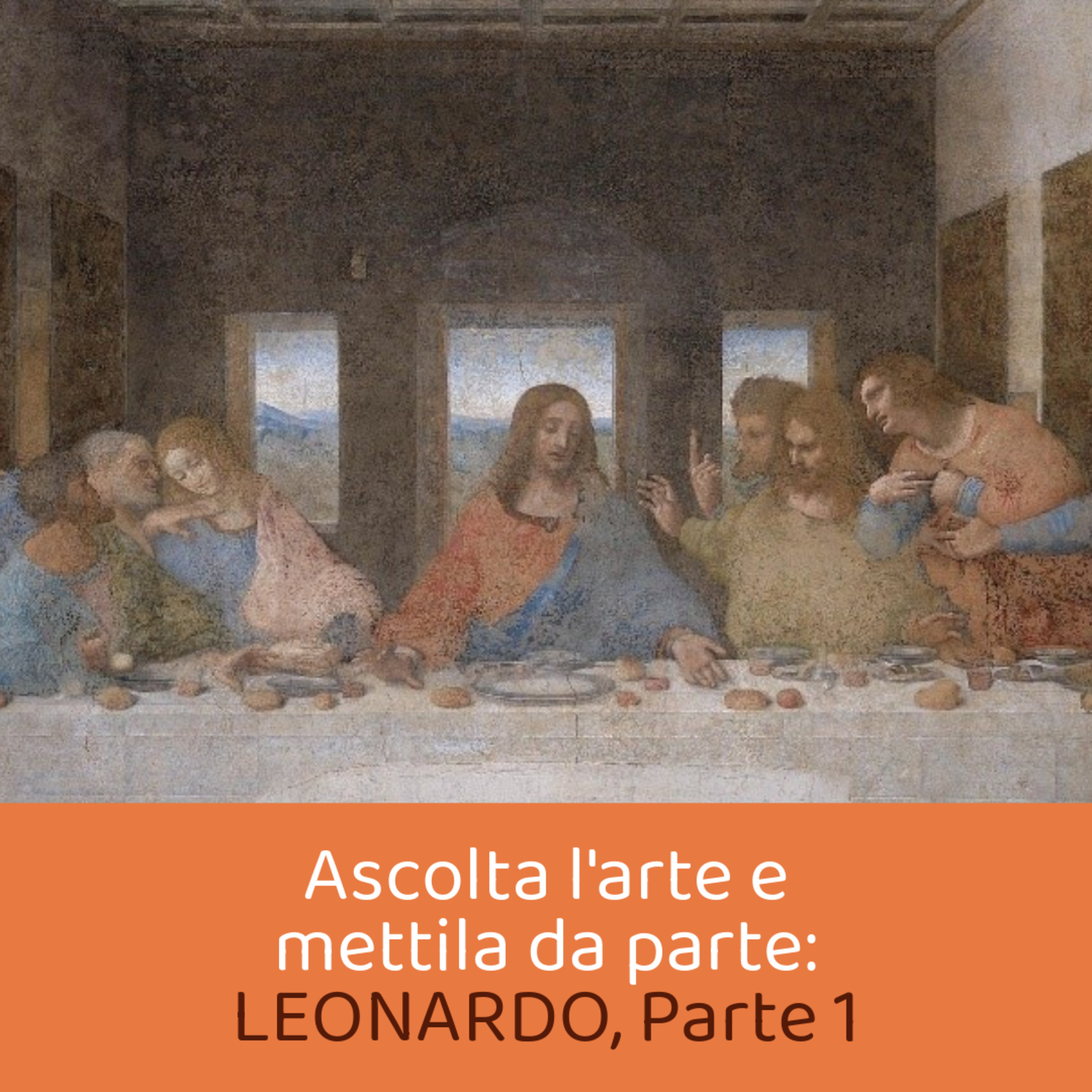 Episodio 7: Leonardo, Parte prima (ITA) episode artwork