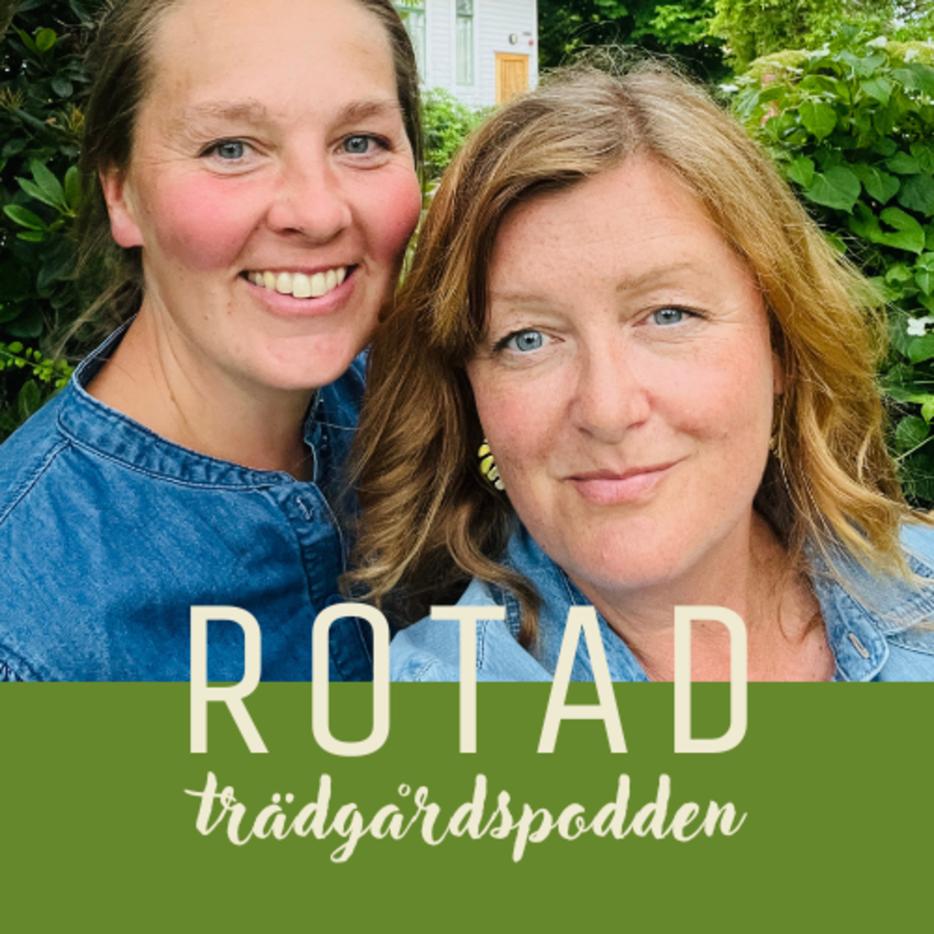 ROTAD - trädgårdspodden
