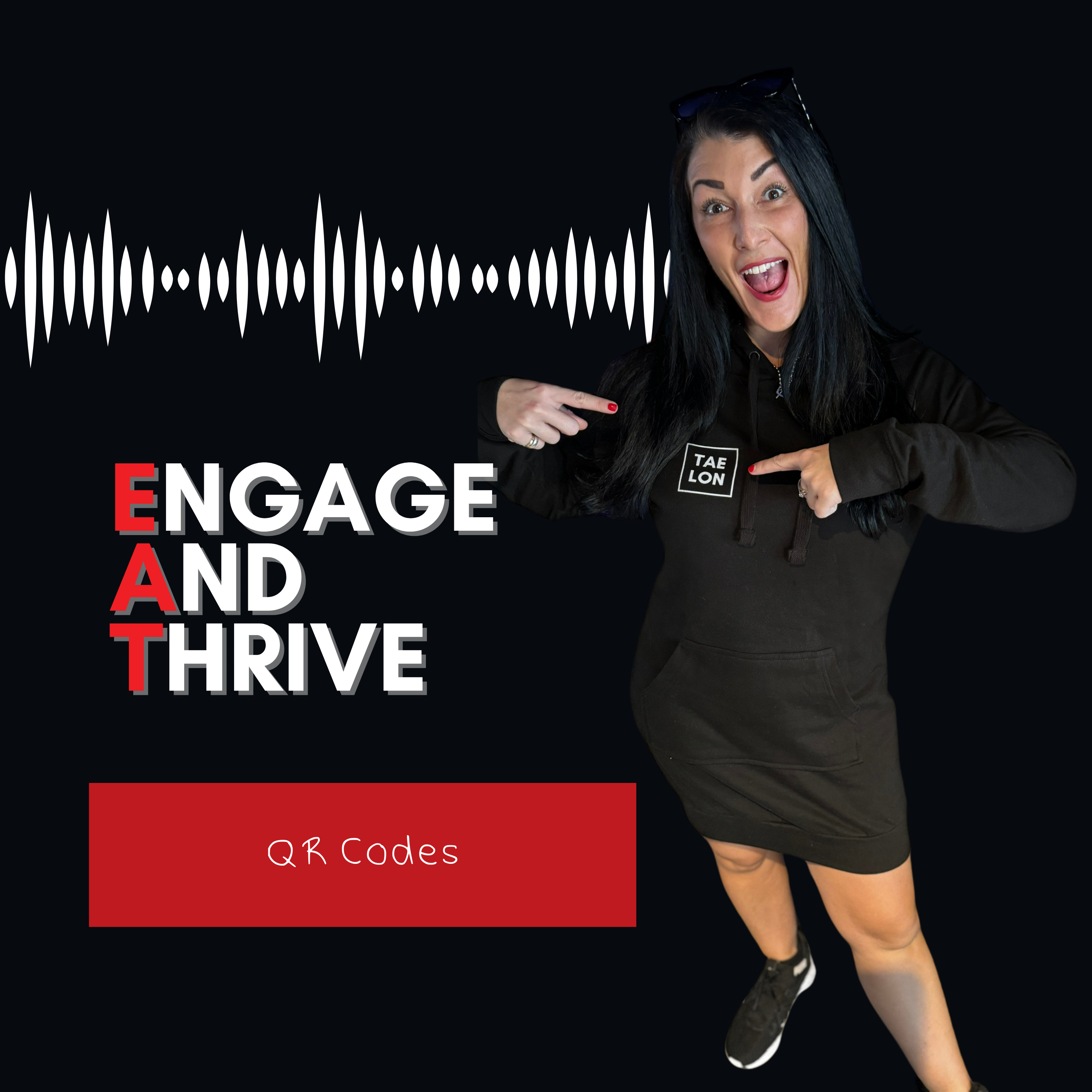 Engage And Thrive || EAT with Taelon