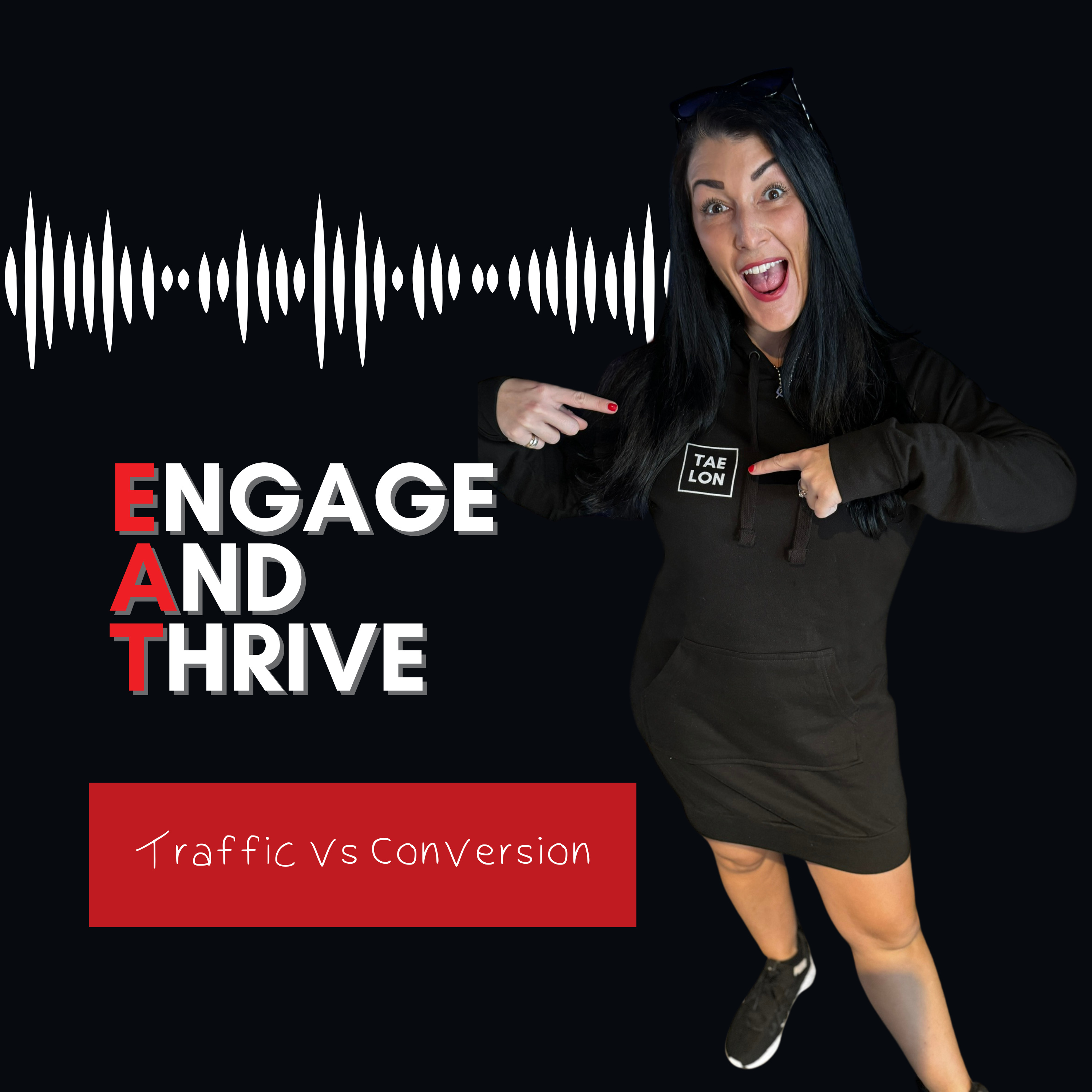 Engage And Thrive || EAT with Taelon