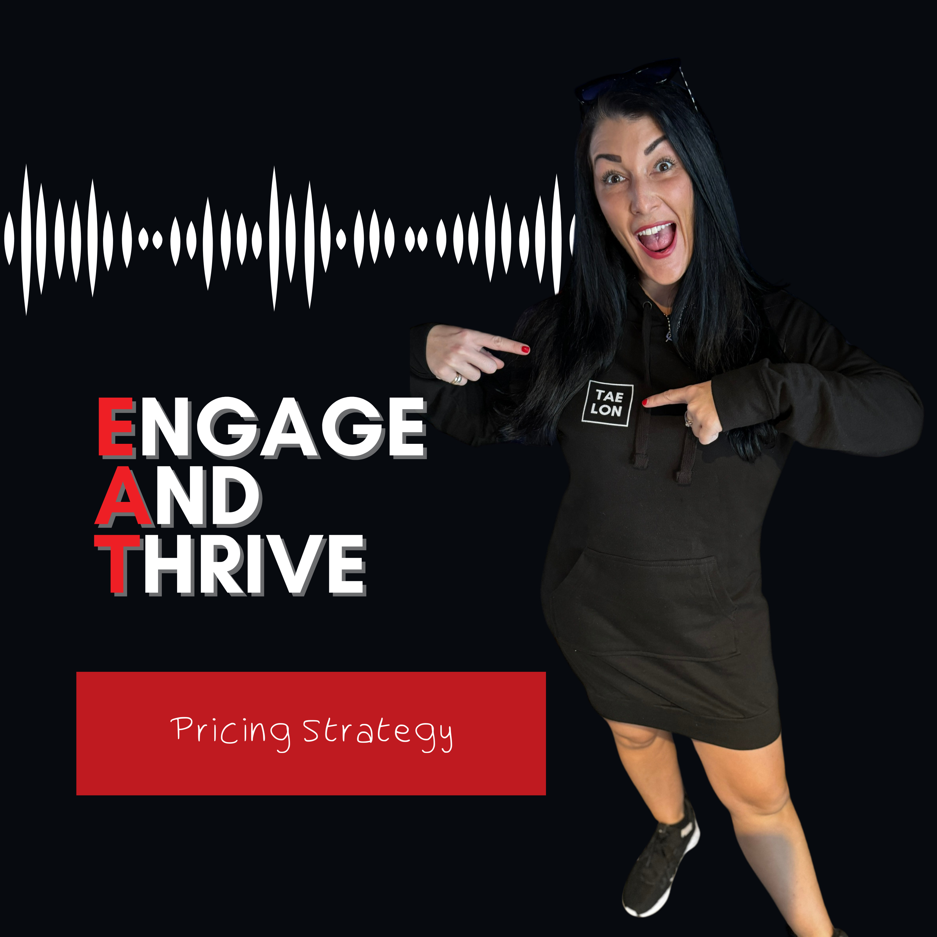 Engage And Thrive || EAT with Taelon