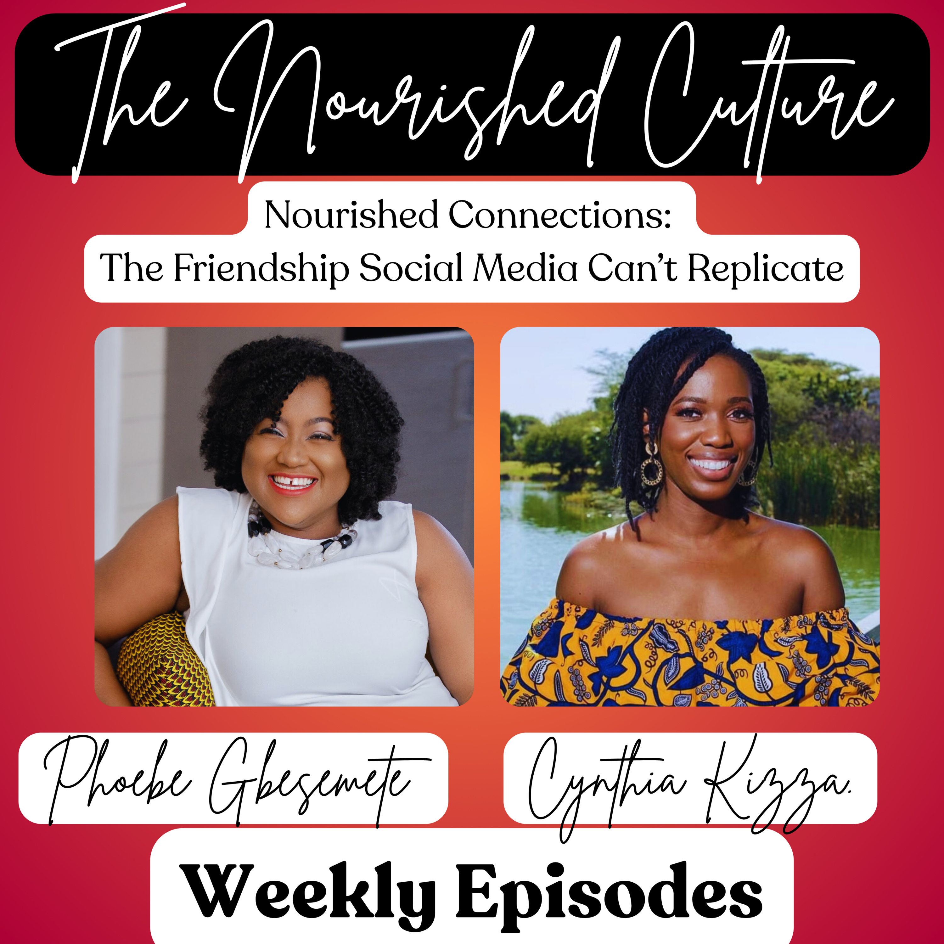Nourished Connections: The Friendship Social Media Can’t Replicate episode artwork