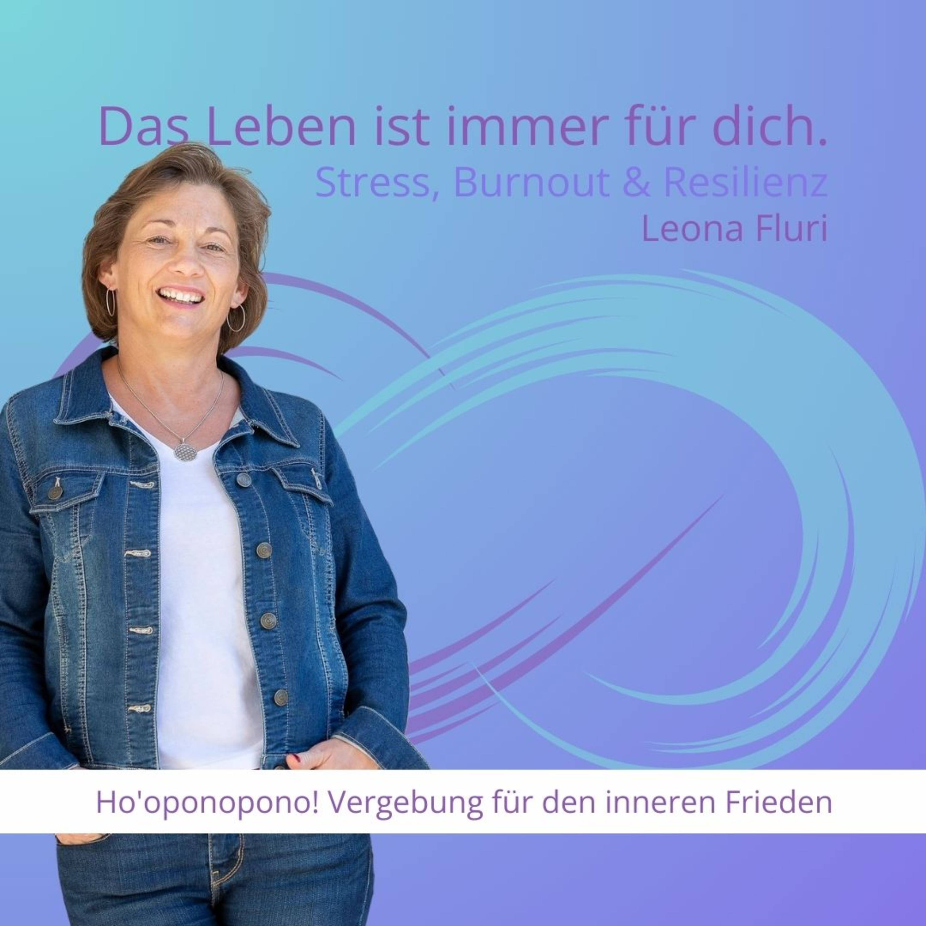 Das Leben ist immer für dich - Stress, Burnout und Resilienz