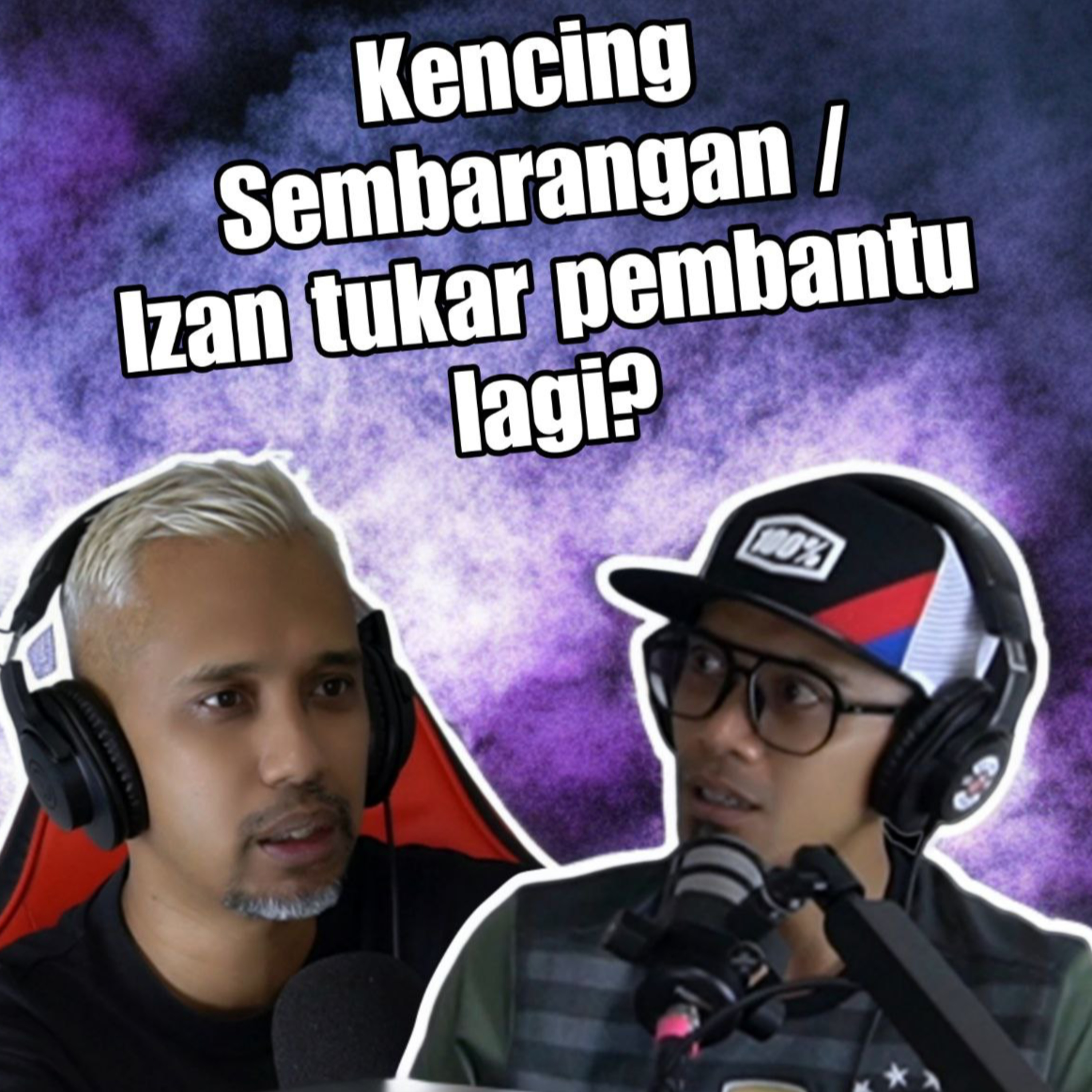 Episode 80 - Kencing Sembarangan/Izan tukar pembantu rumah lagi? episode artwork