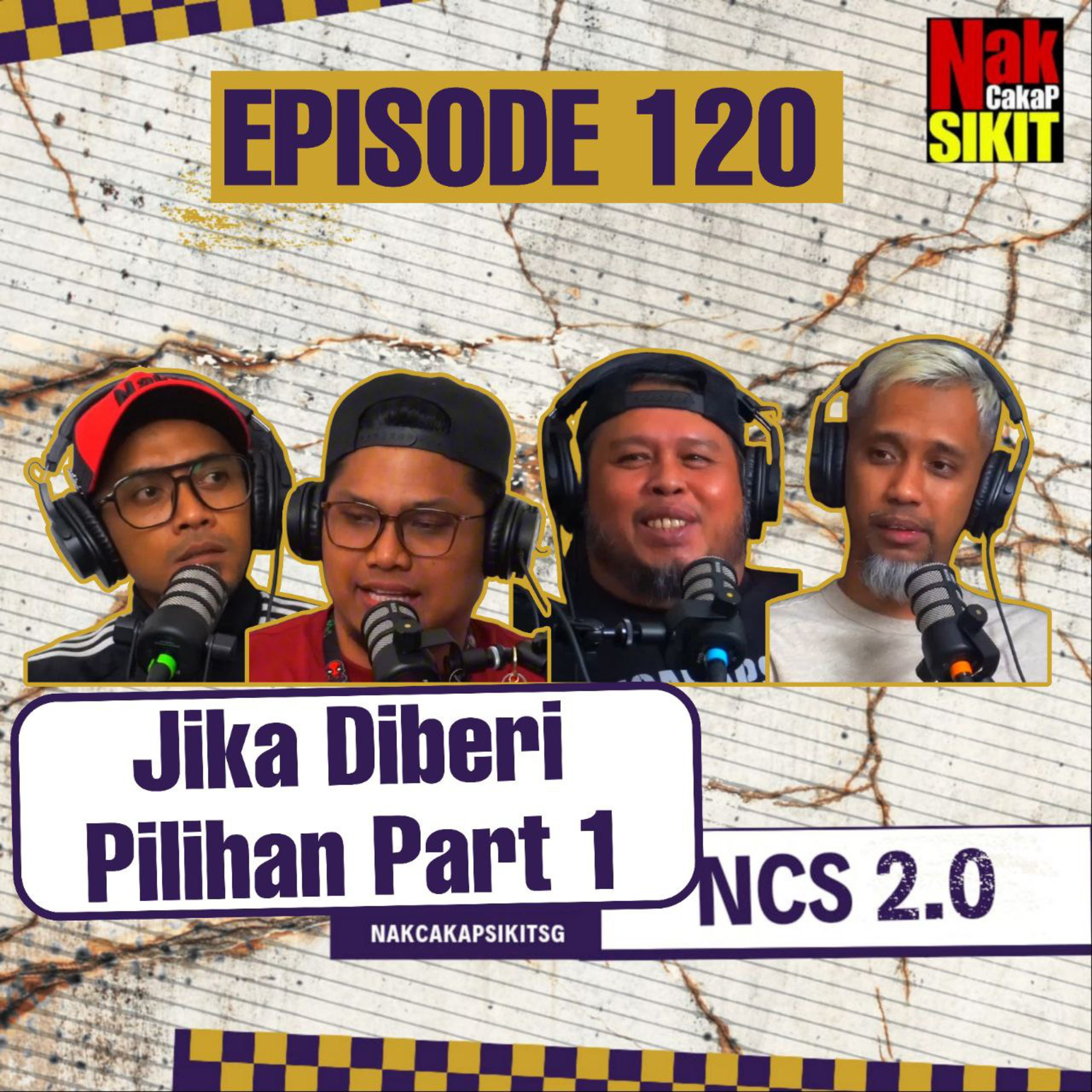Episode 120 - Jika diberi Pilihan Part 1 episode artwork