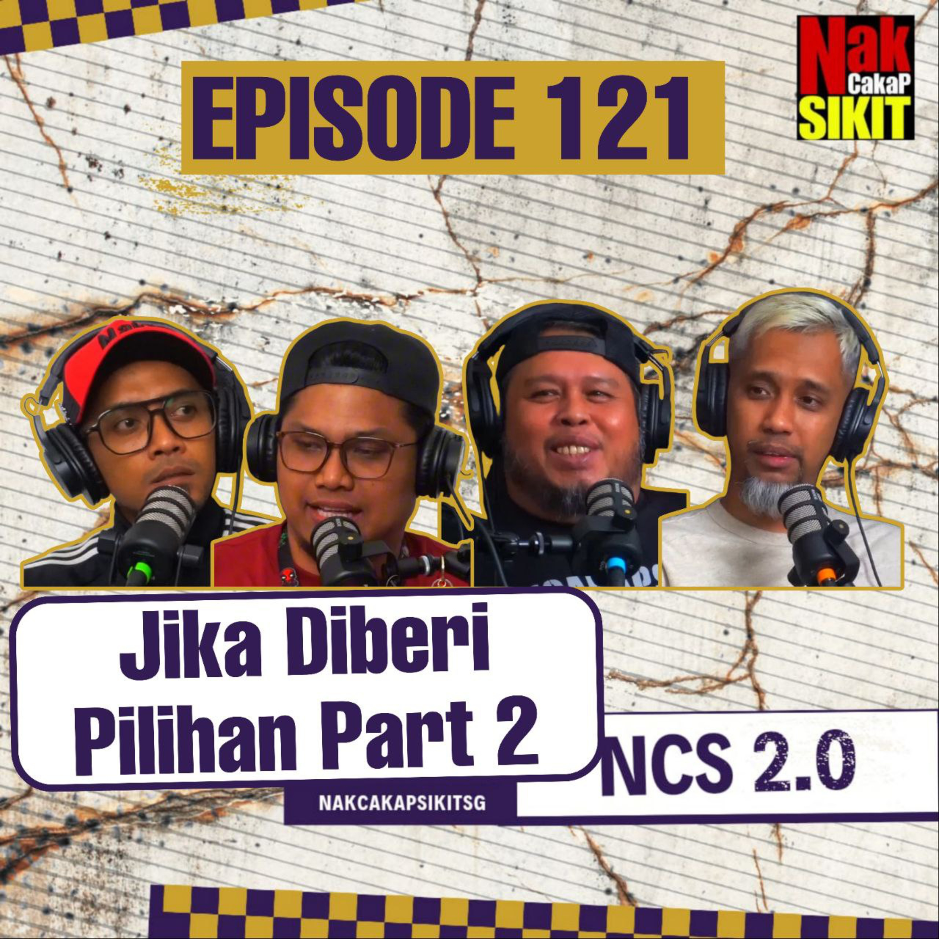 Episode 121 - Jika Diberi Pilihan Part 2 episode artwork