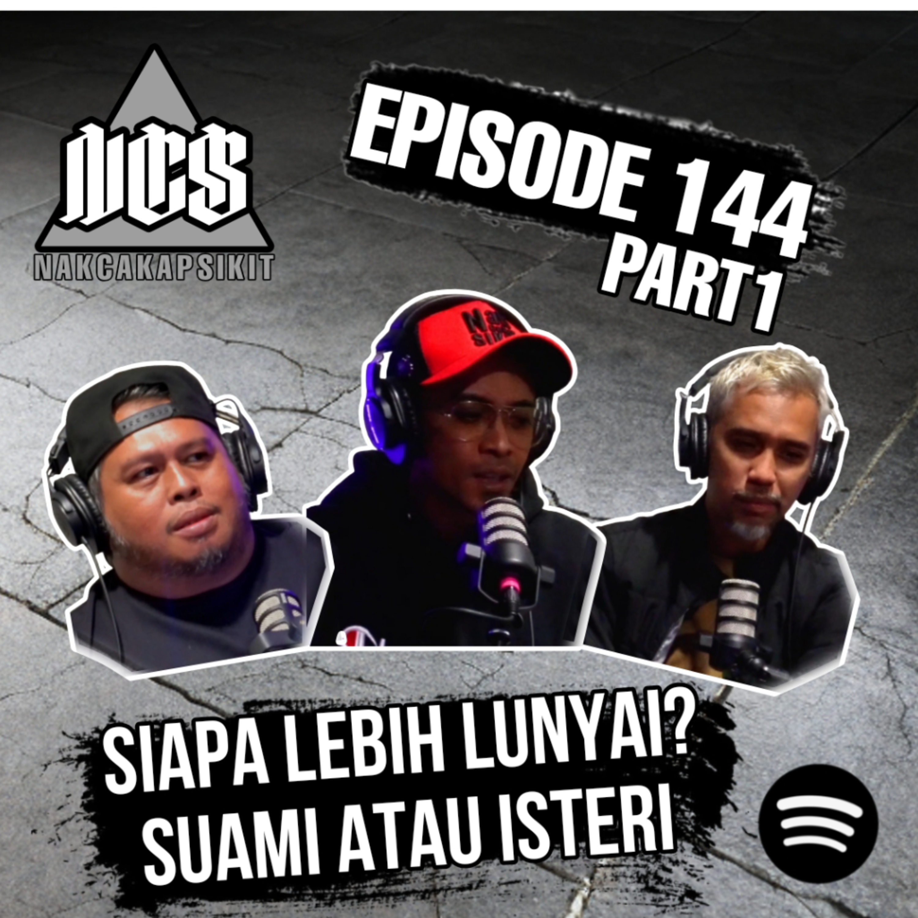 Episode 144 - Siapa Lebih "Lunyai"? Suami atau Isteri? Part 1 episode artwork