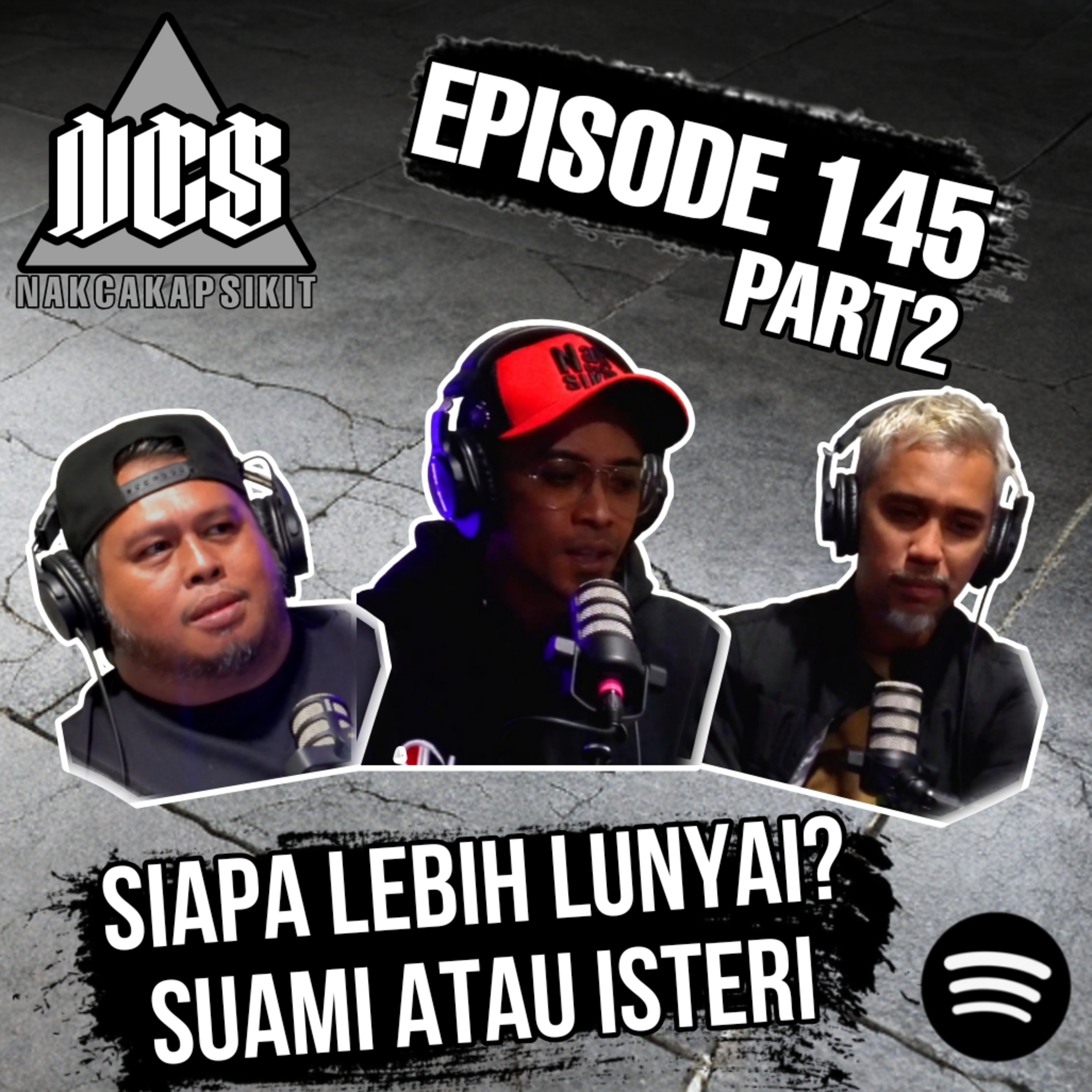 Episode 145 - Siapa Lebih "Lunyai"? Suami Atau Isteri? Part 2 episode artwork