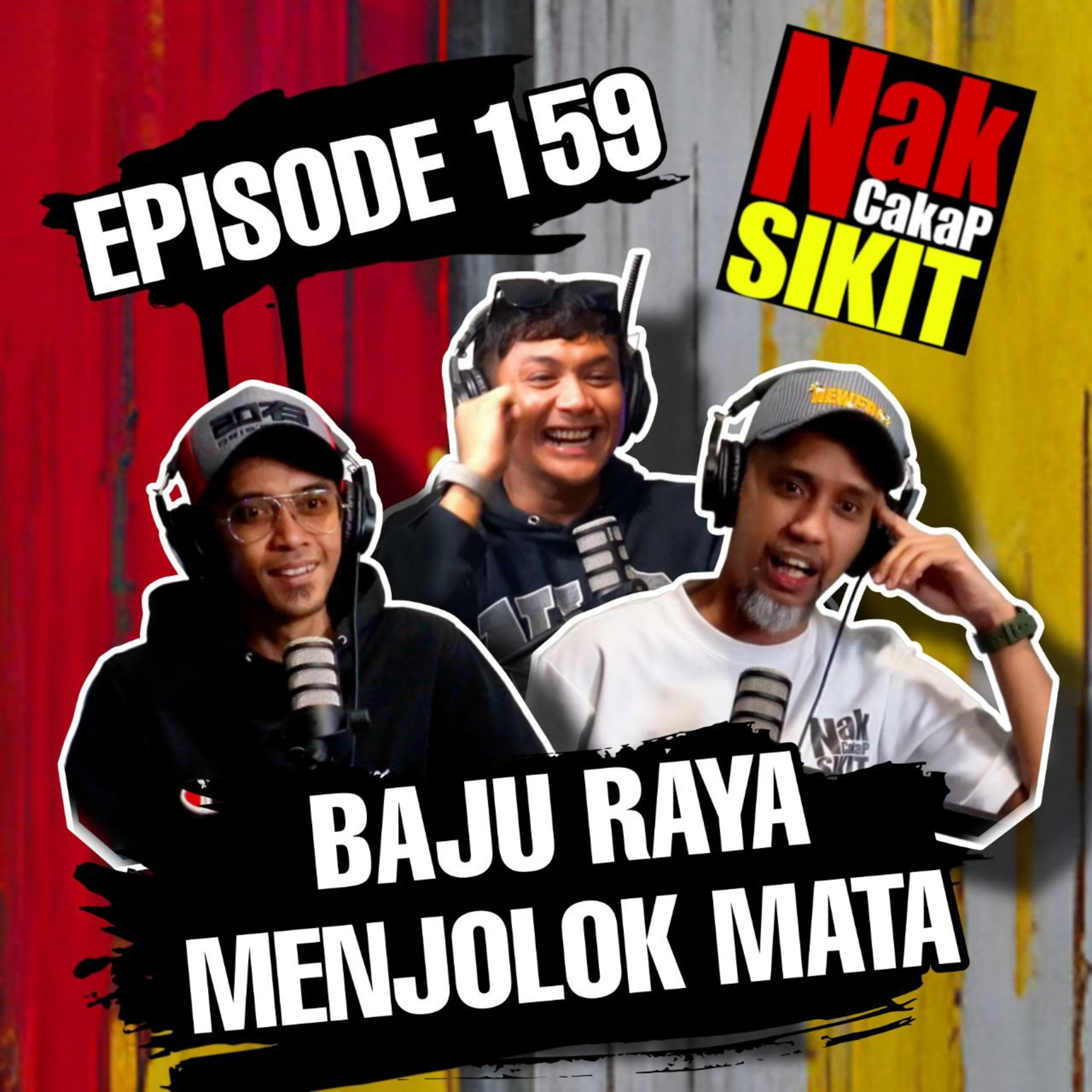 Episode 159 - Baju Raya Menjolok Mata! episode artwork