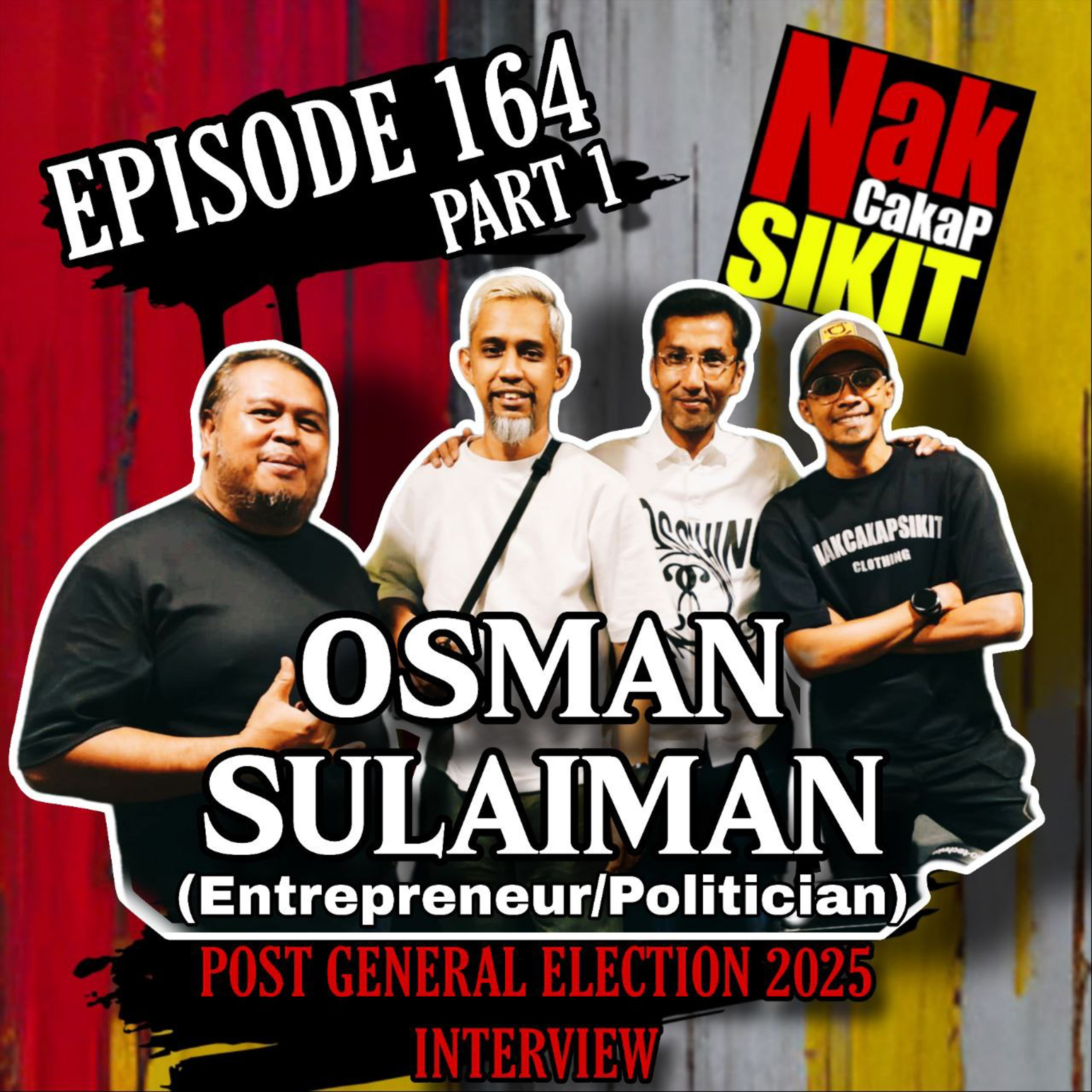 Episode 164 - Osman Sulaiman ( Politician / Entrepreneur) Part 1 episode artwork