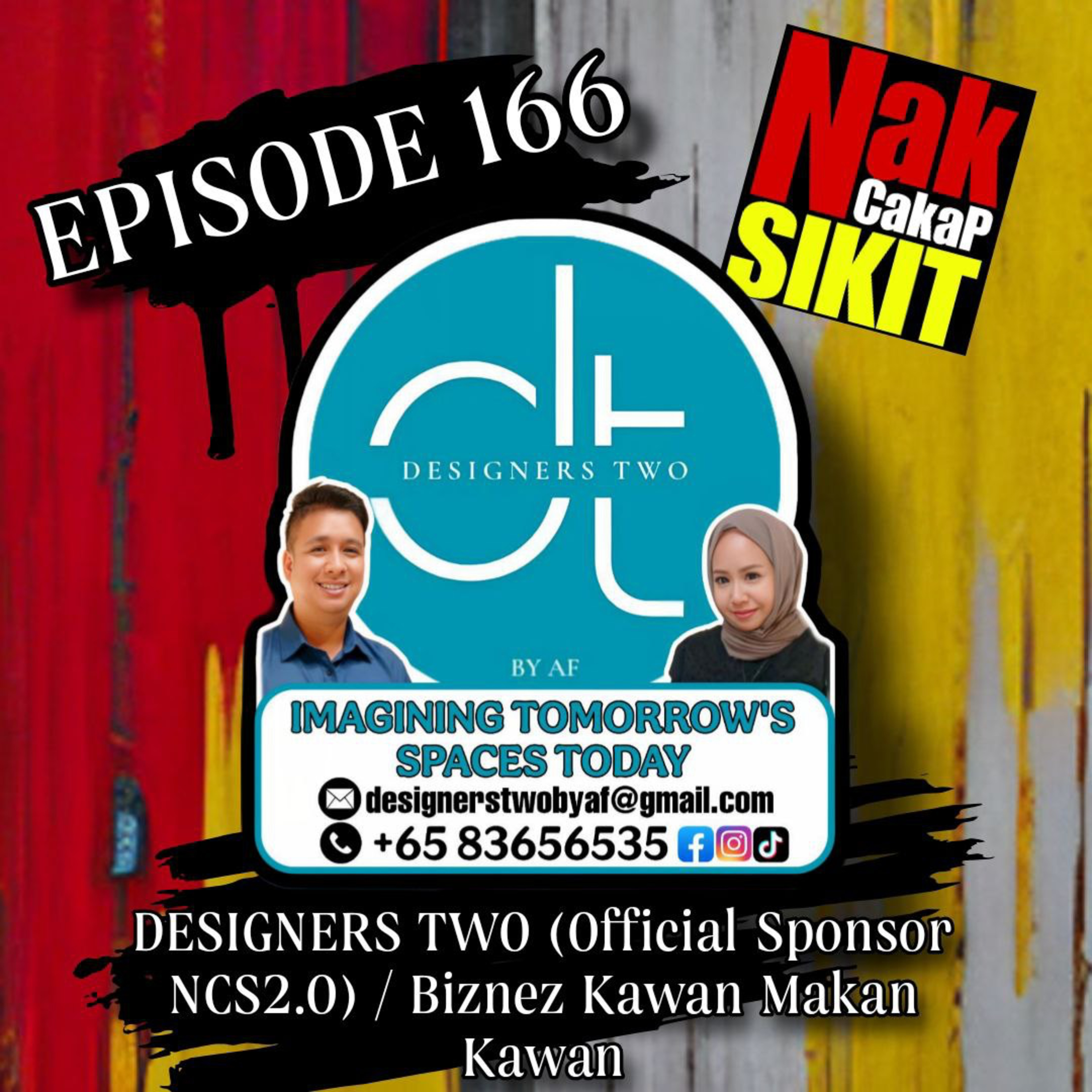 Episode 166 - Designers Two by AF / Bisnez "Kawan Makan Kawan" episode artwork
