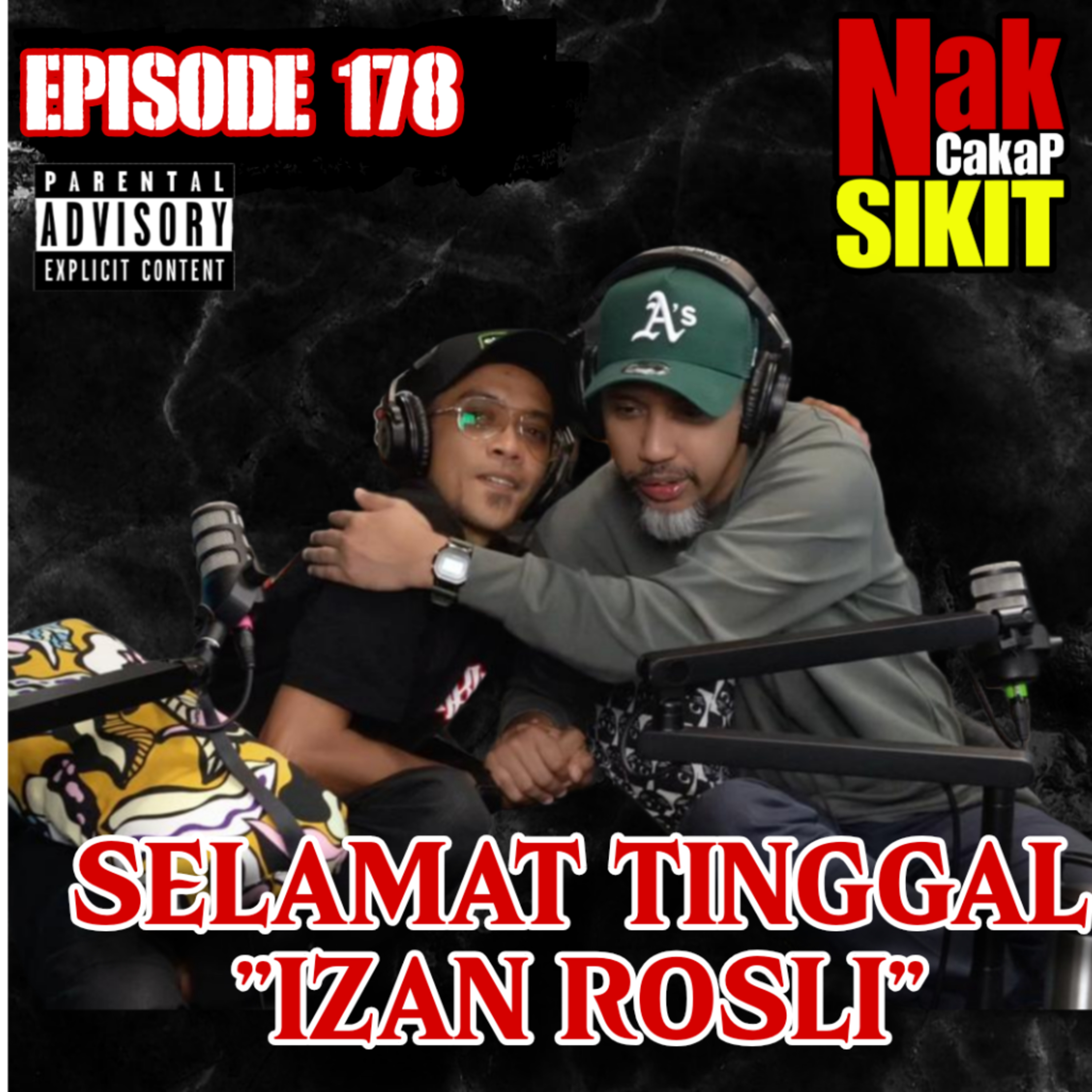 Episode 178 - Selamat Tinggal Izan Rosli episode artwork