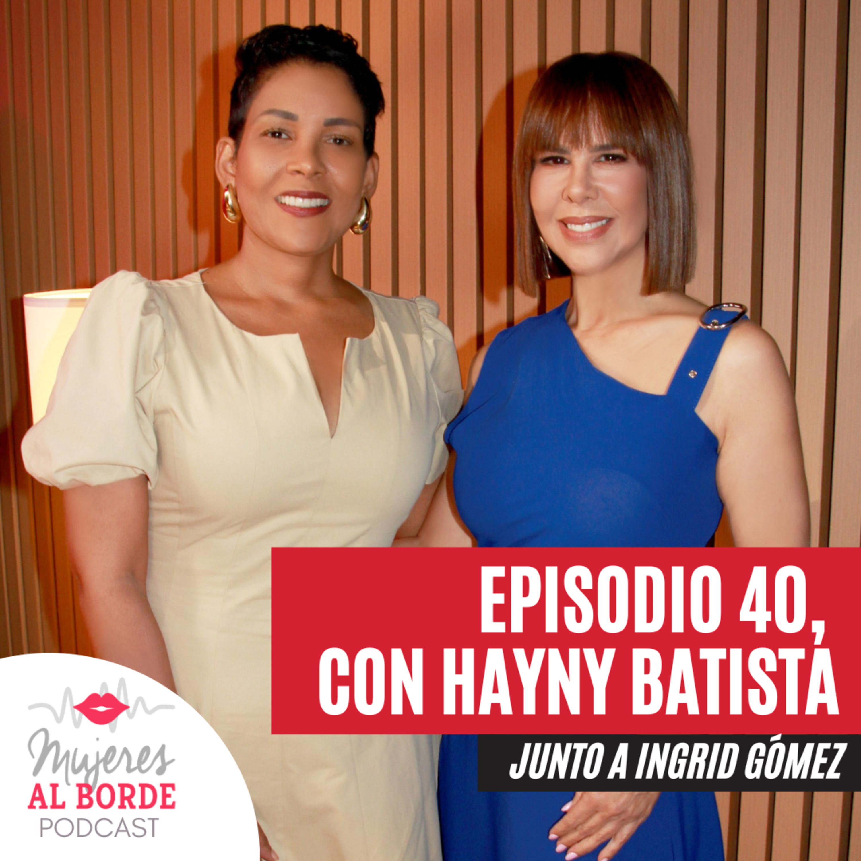 Mujeres Al Borde Podcast