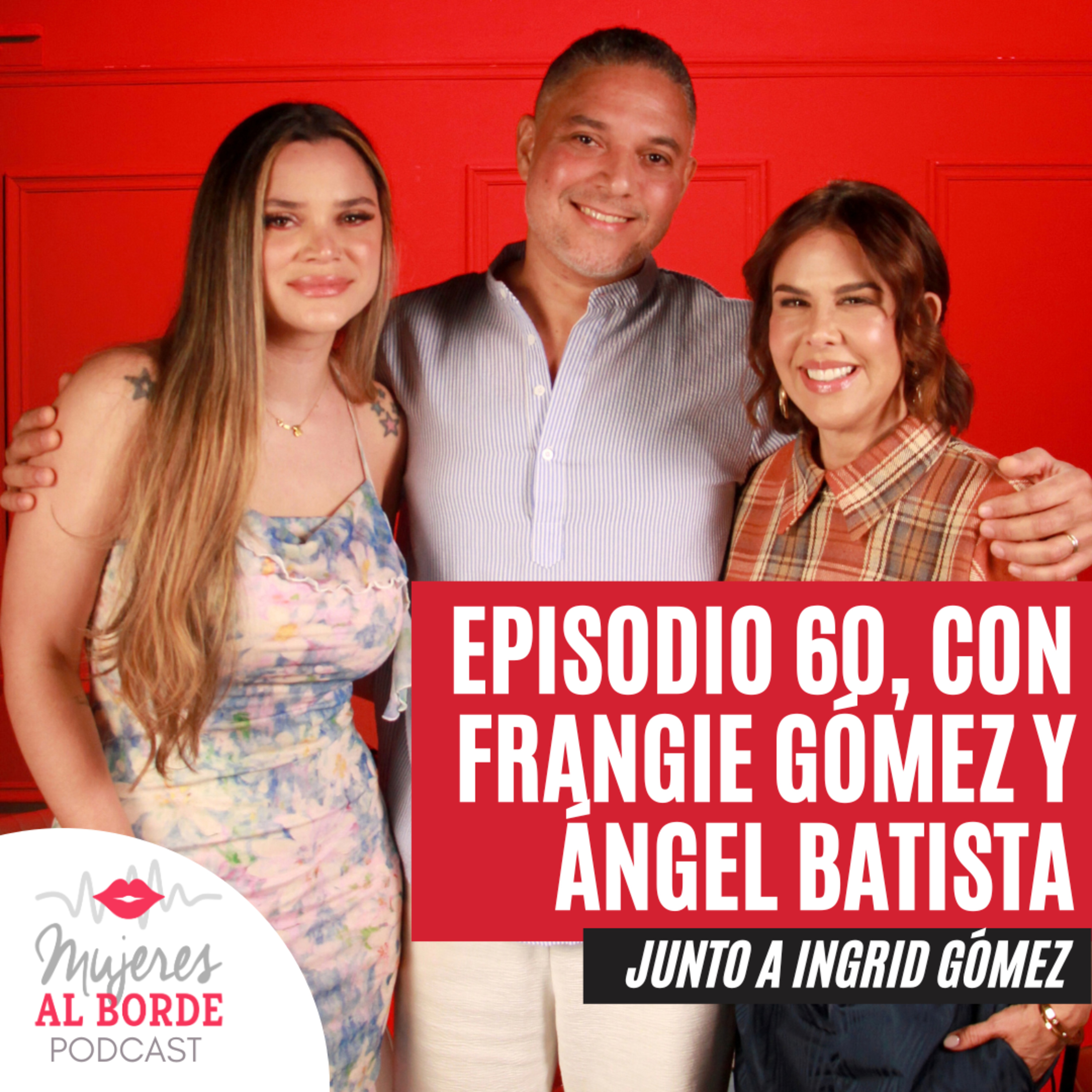 Mujeres Al Borde Podcast
