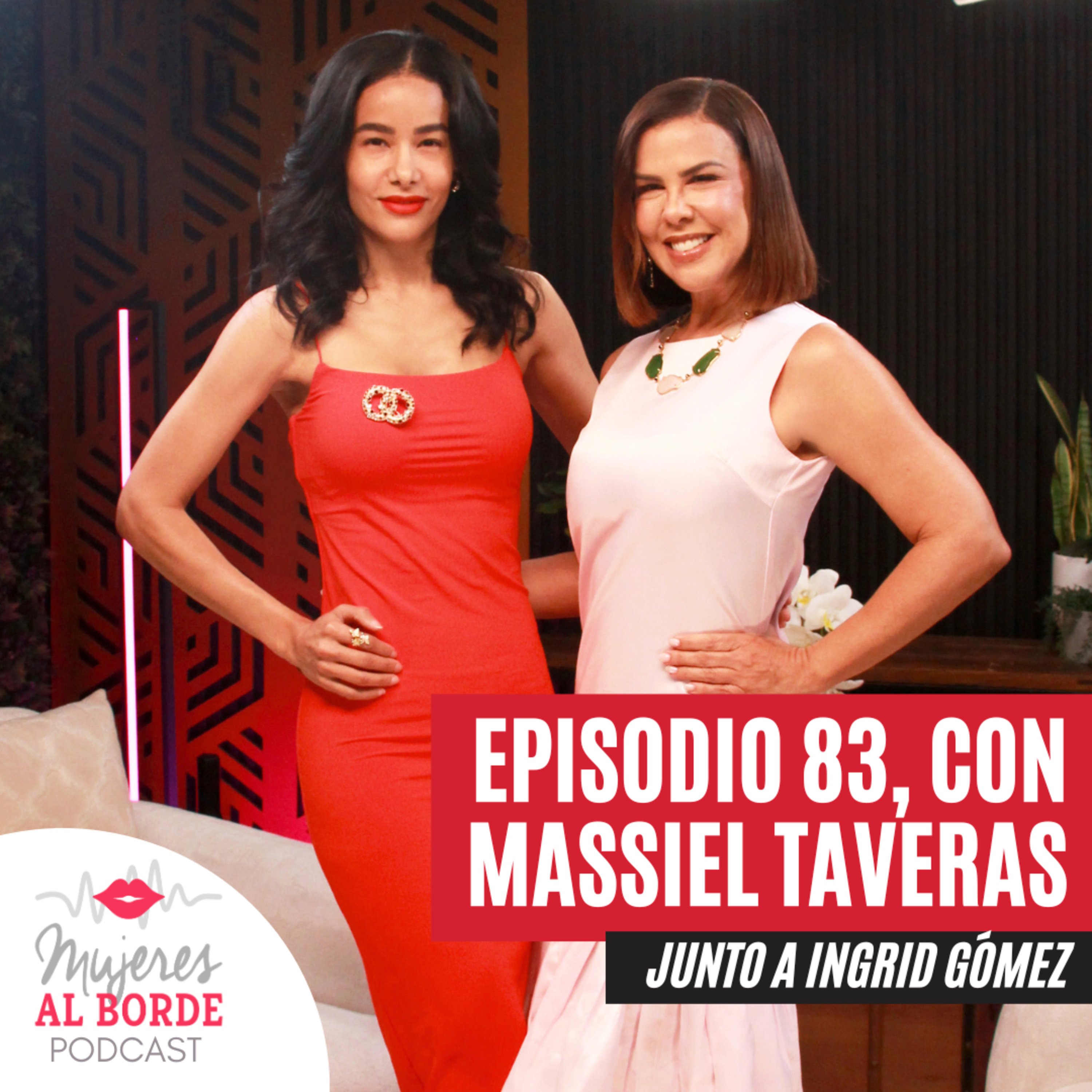 EP83: Massiel Taveras rompe el silencio