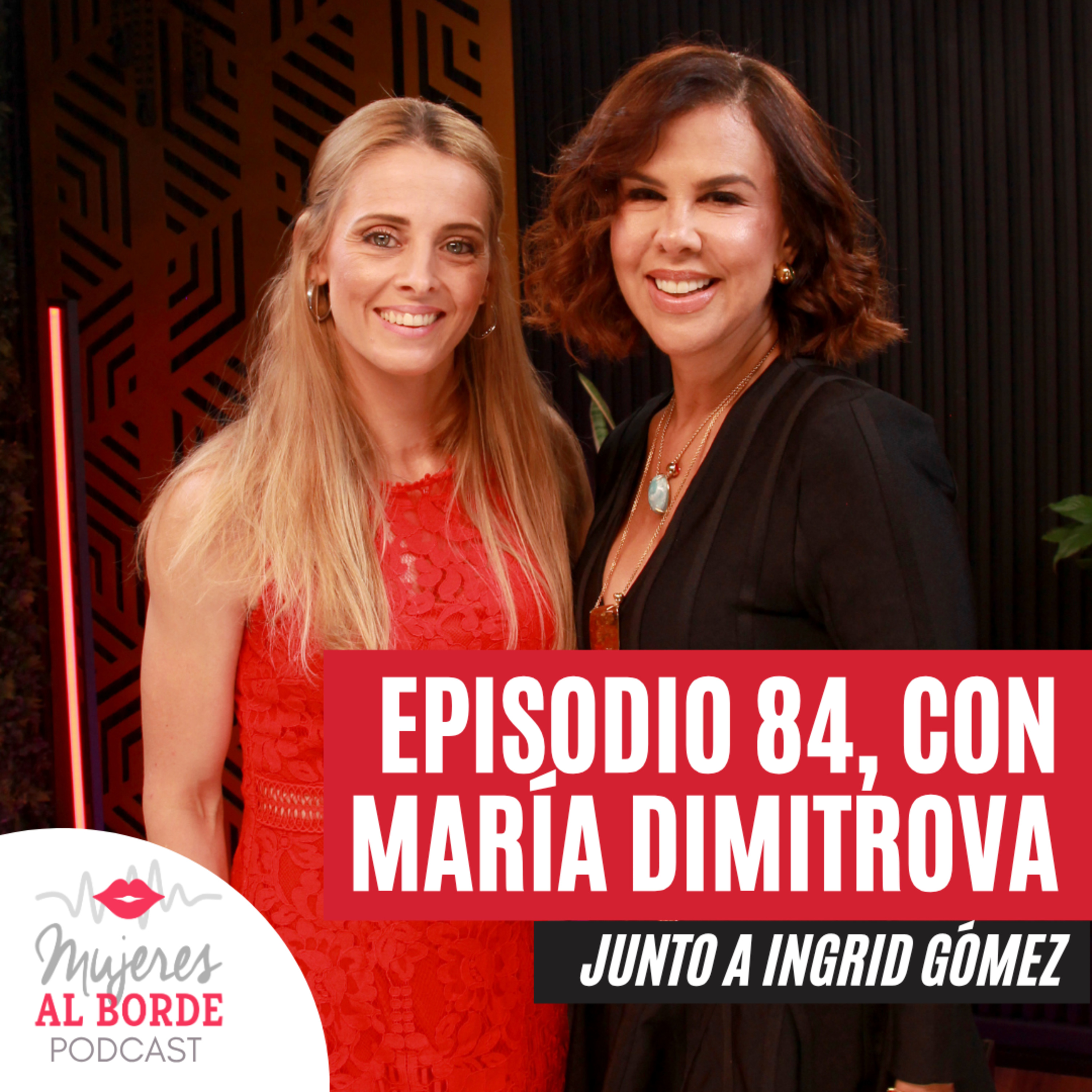 EP84 María Dimitrova: La mujer detrás del oro