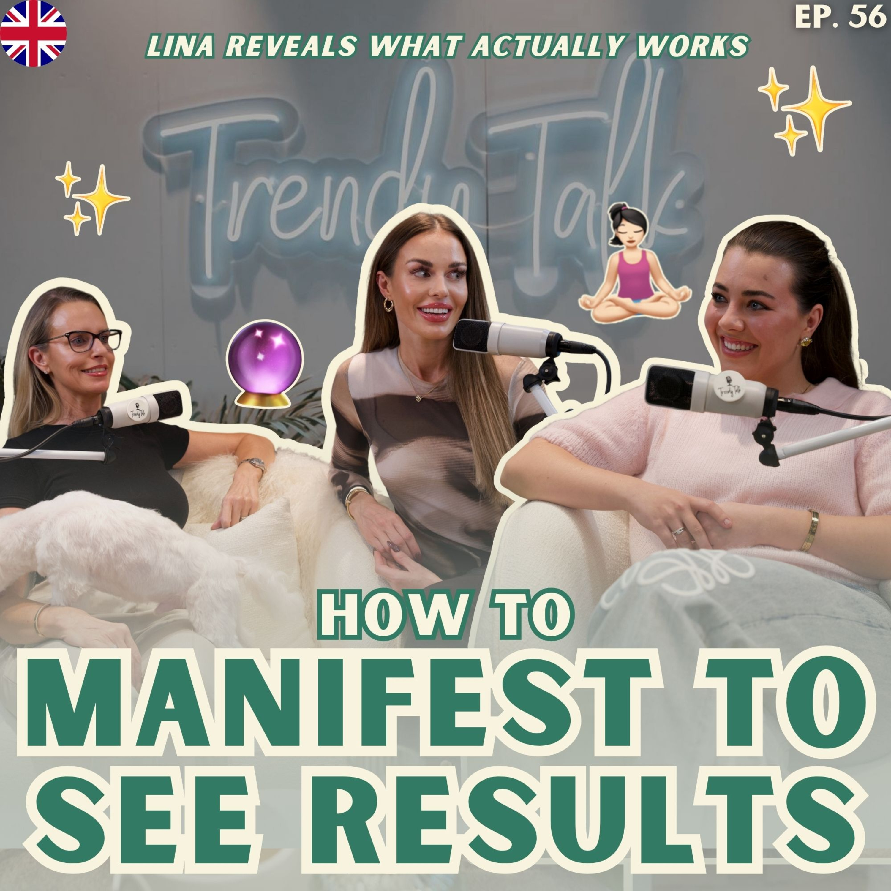 TRENDY TALK🎙️ EPISODE 56: Manifestation… but make it REAL ✨🧠 episode artwork