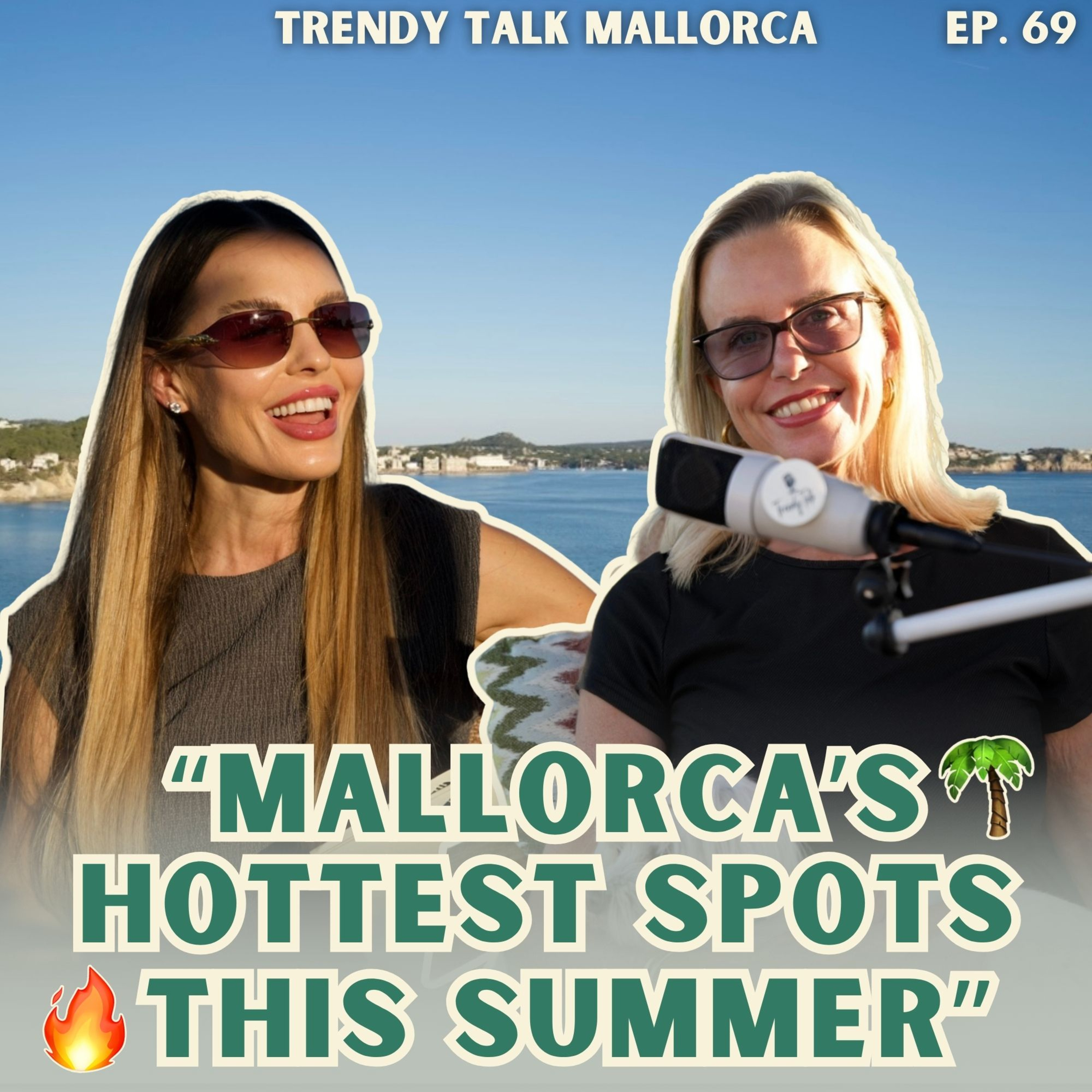 TRENDY TALK🎙️🌴 The Reality of Living in Mallorca | EPISODE 69 episode artwork