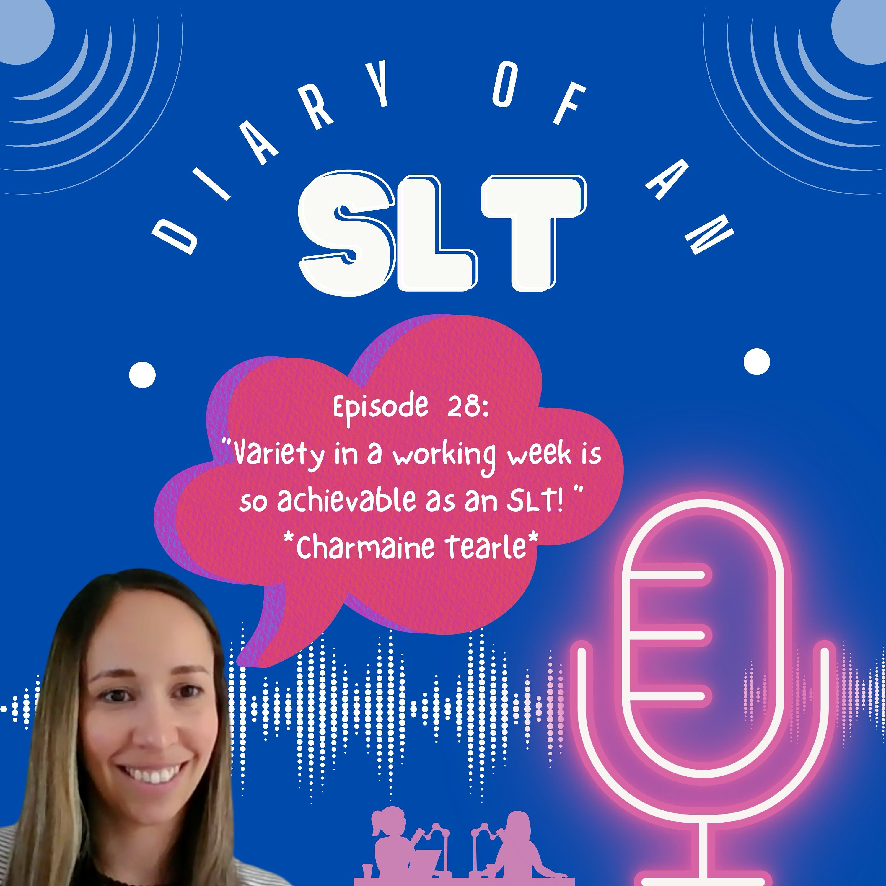 #28: "Variety in a working week is so achievable as an SLT!" episode artwork