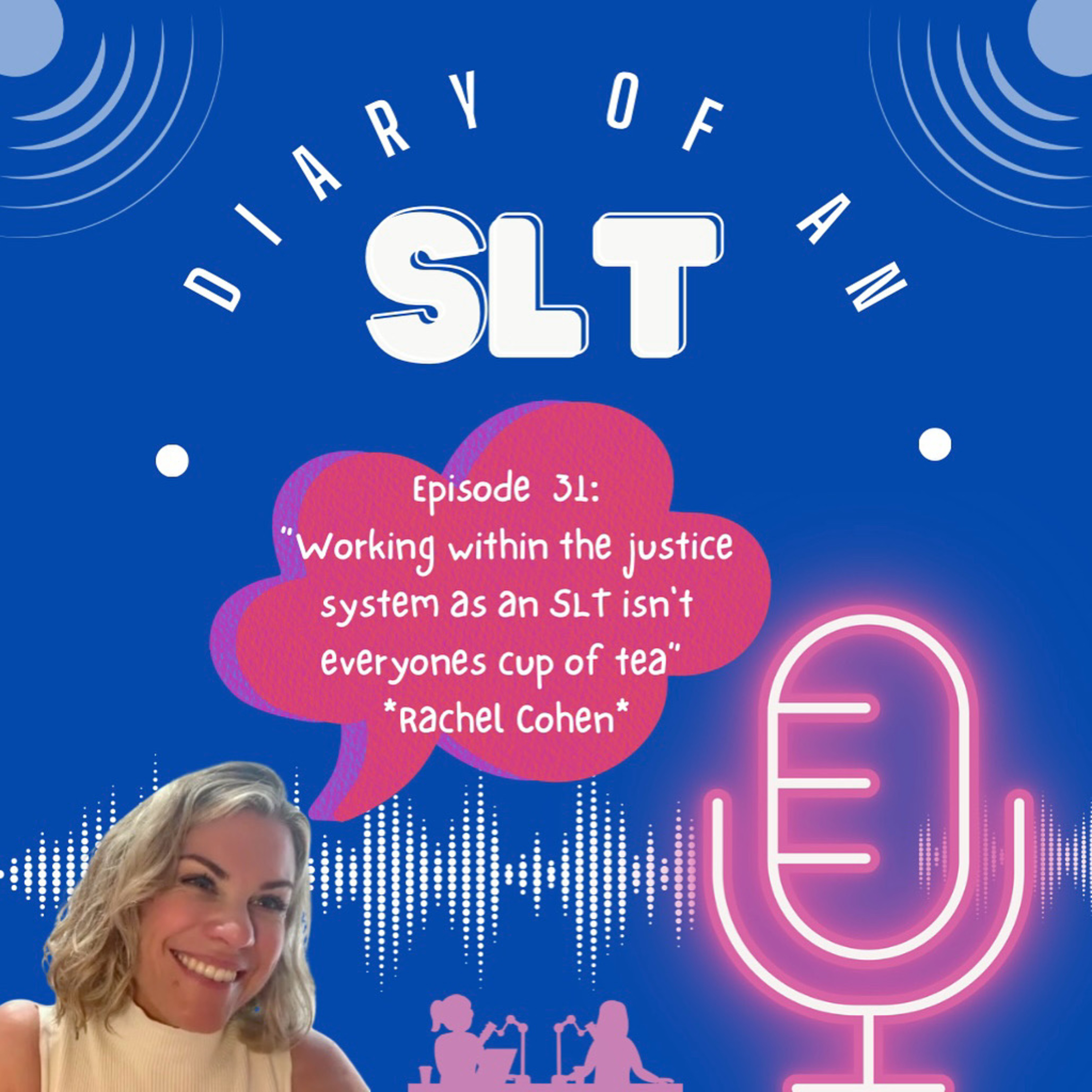Diary of an SLT