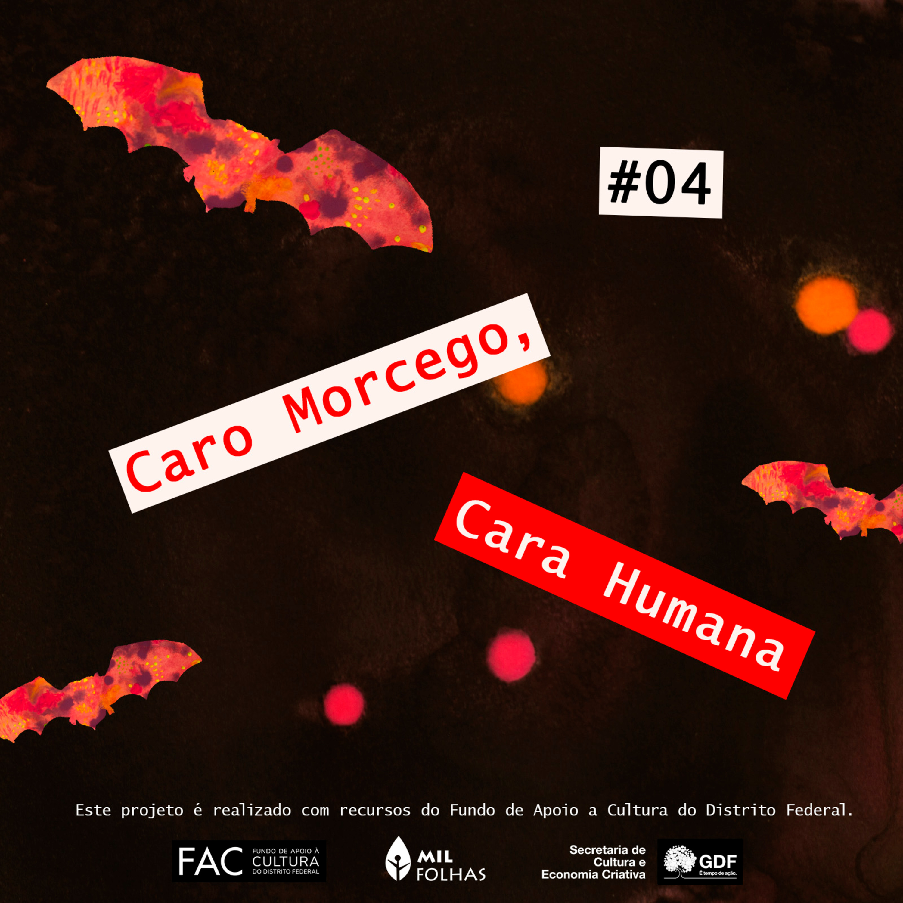 Caro Morcego, Cara Humana