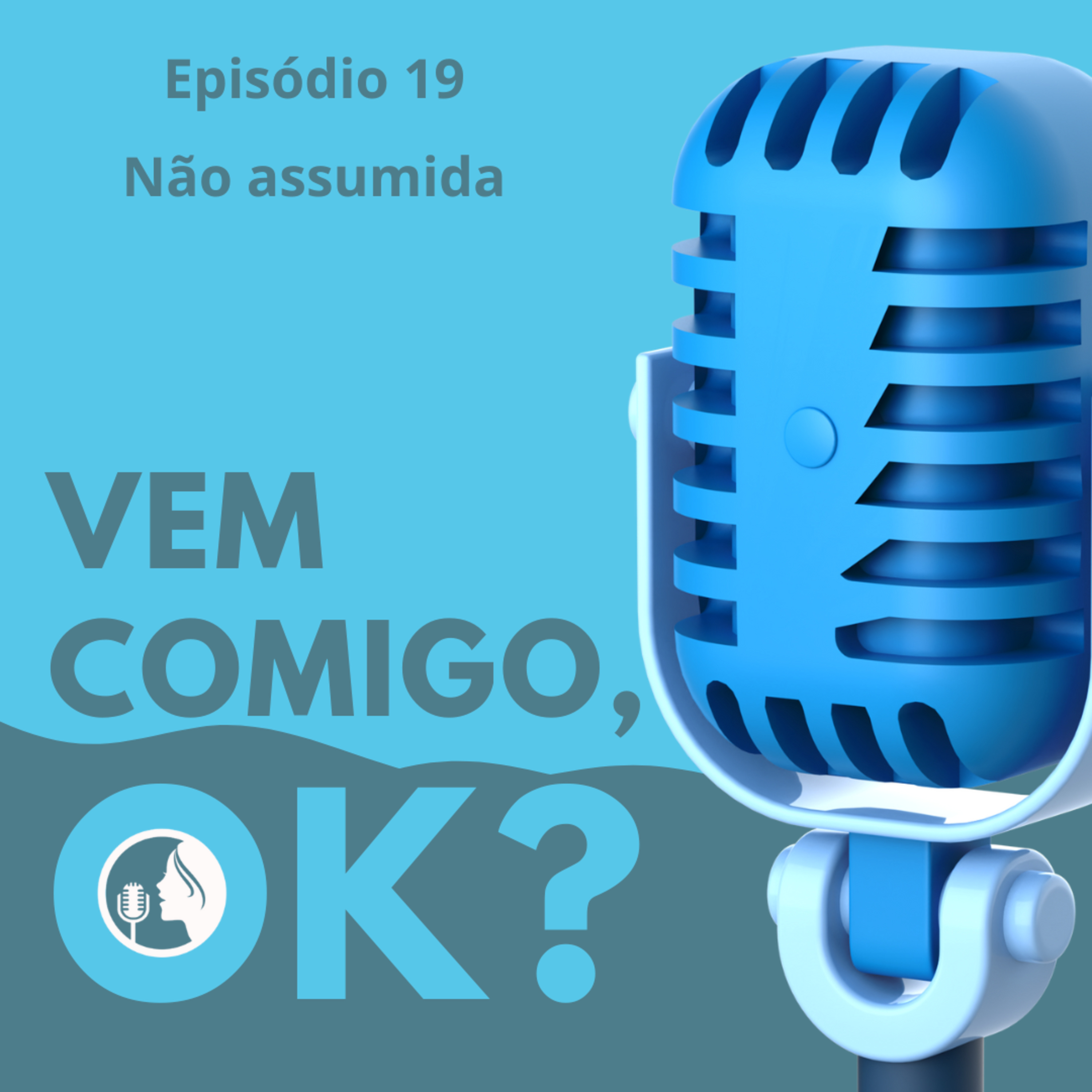 #19. Não assumida  episode artwork