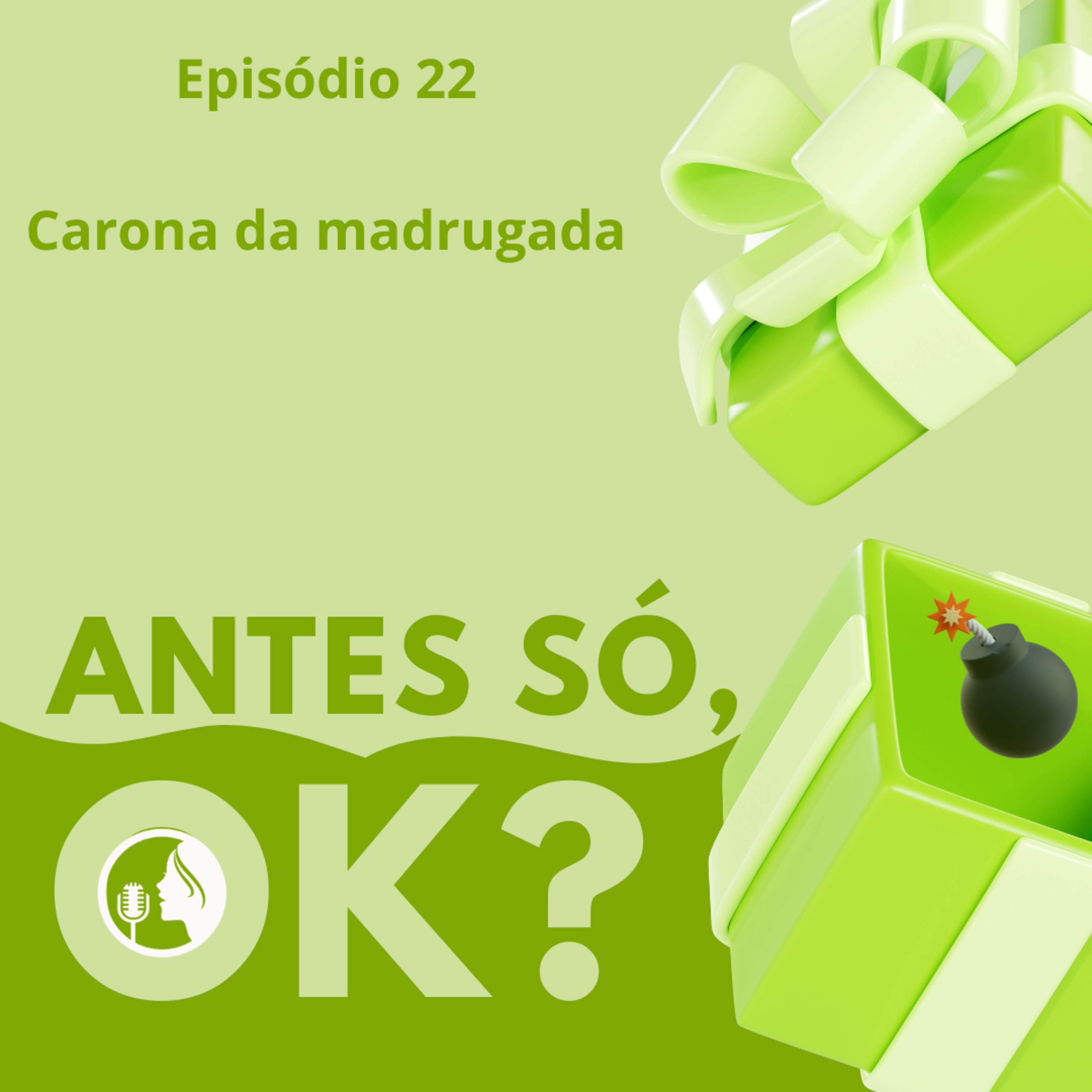 #22. Carona da madrugada episode artwork