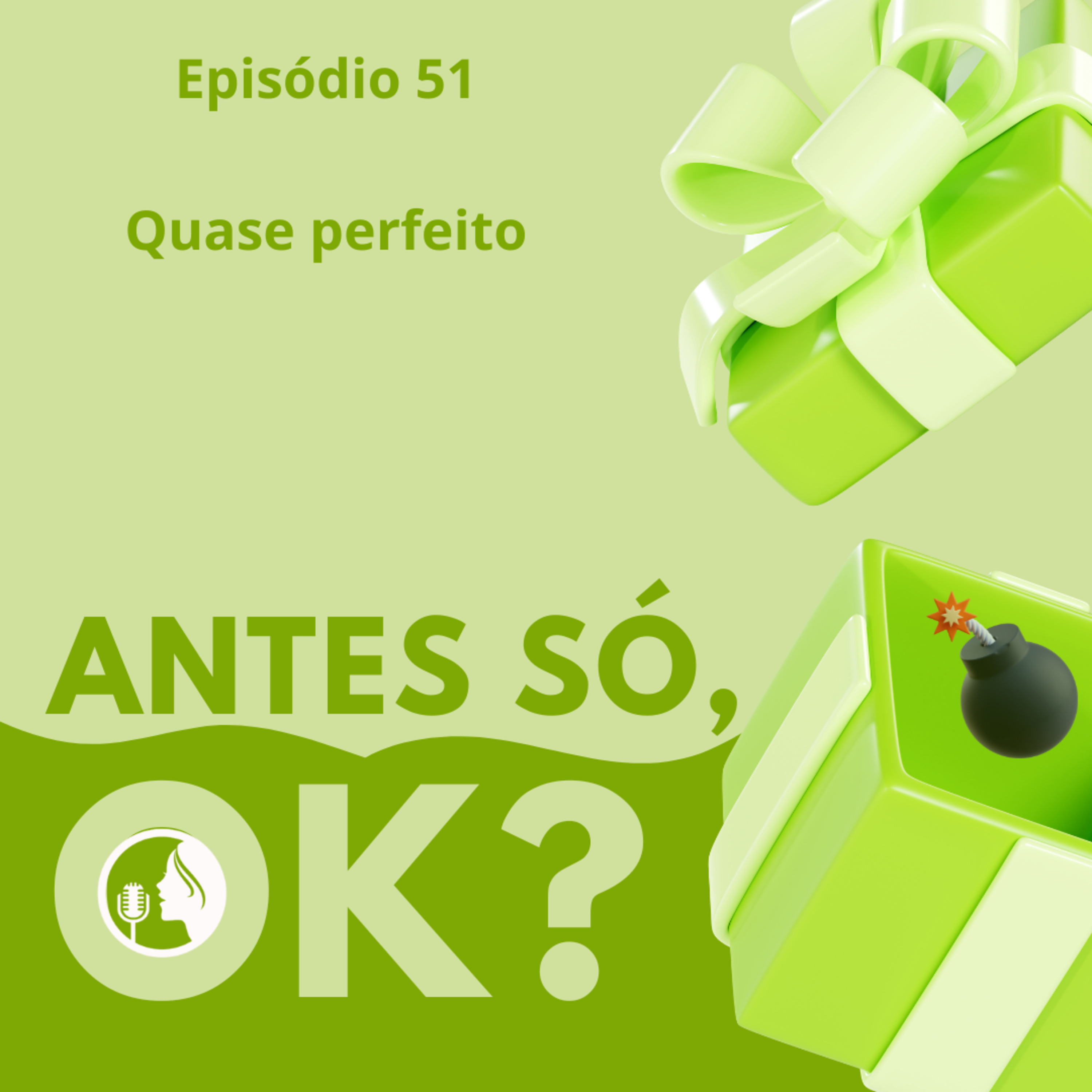 #51. Quase perfeito episode artwork