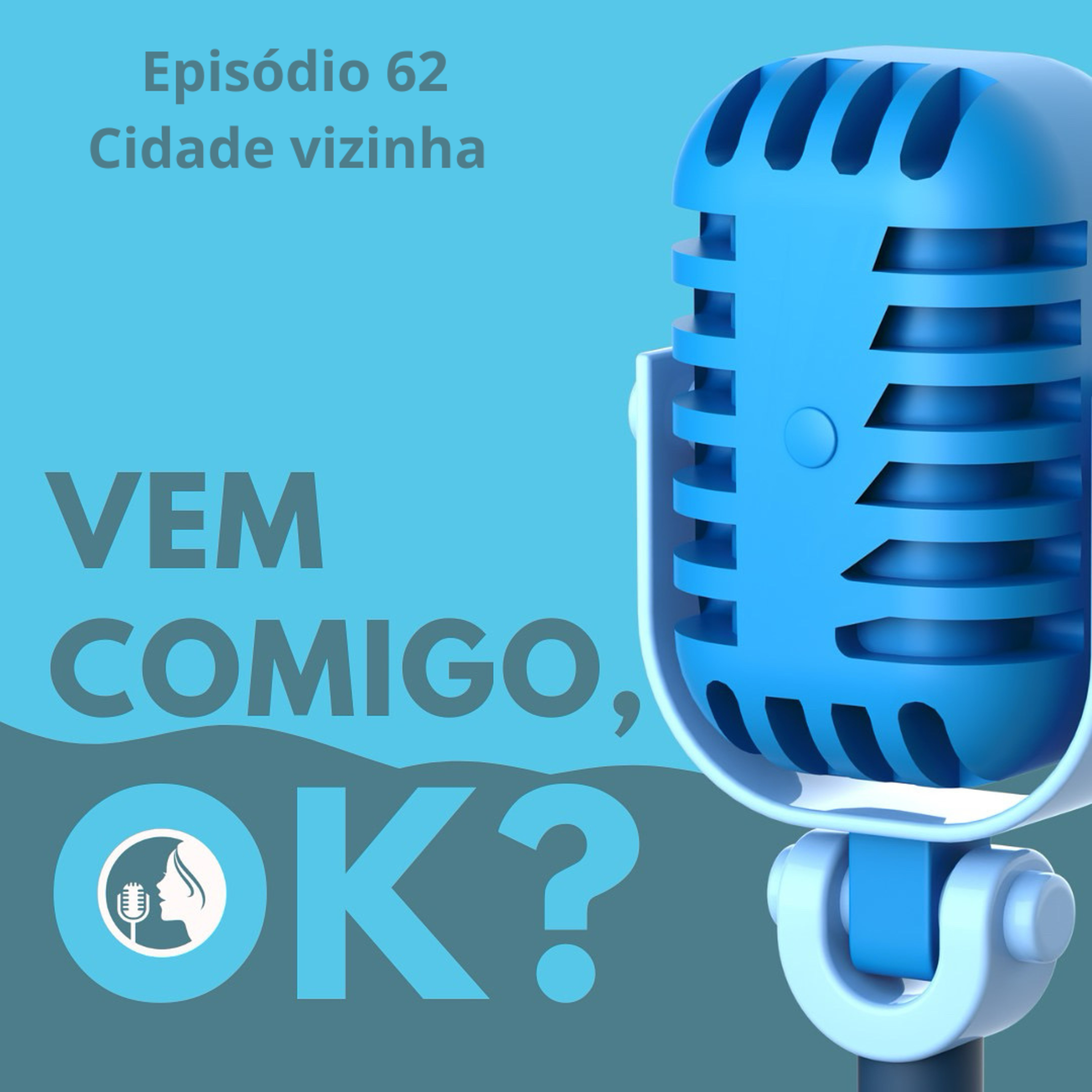 #62. Cidade vizinha episode artwork