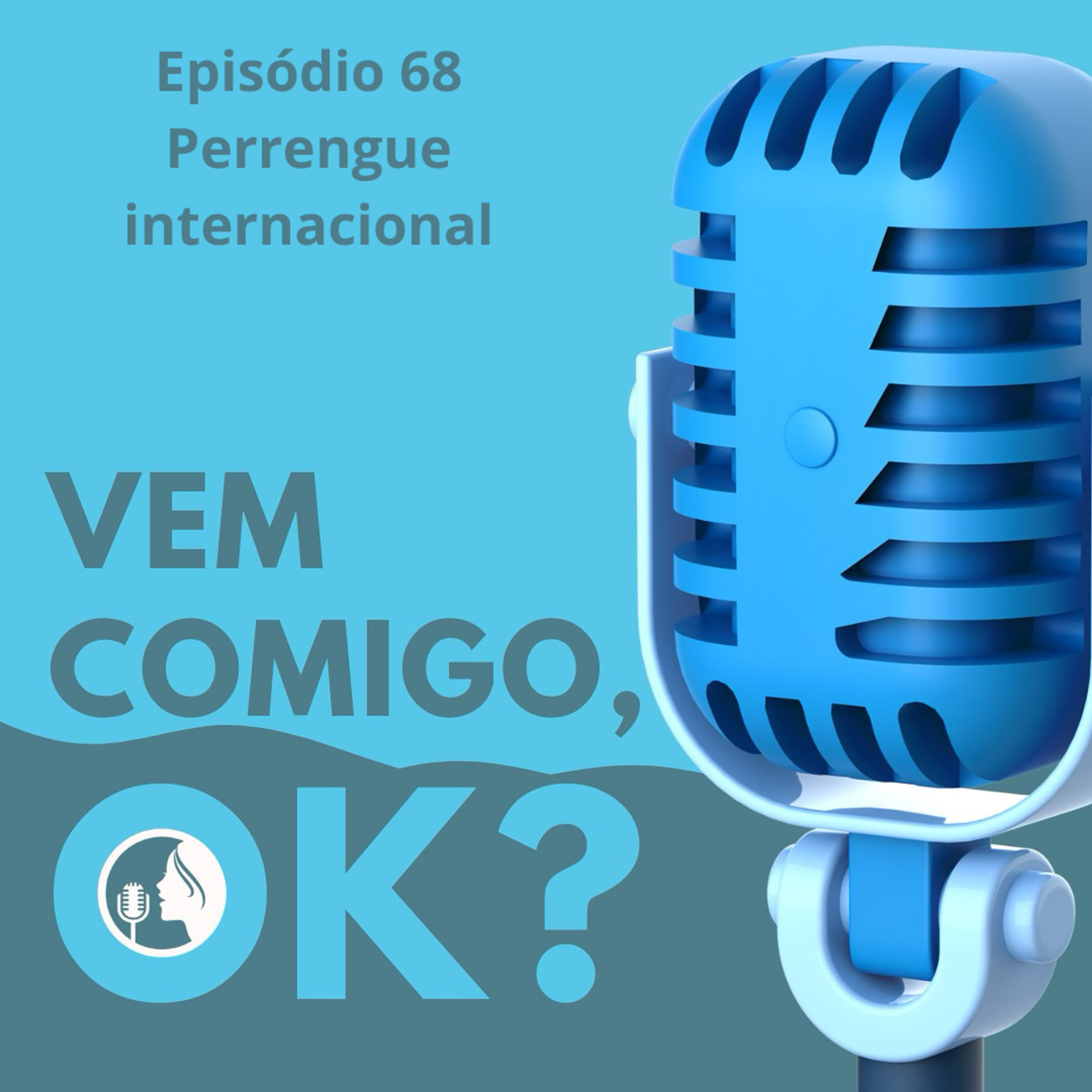 #68. Perrengue internacional episode artwork