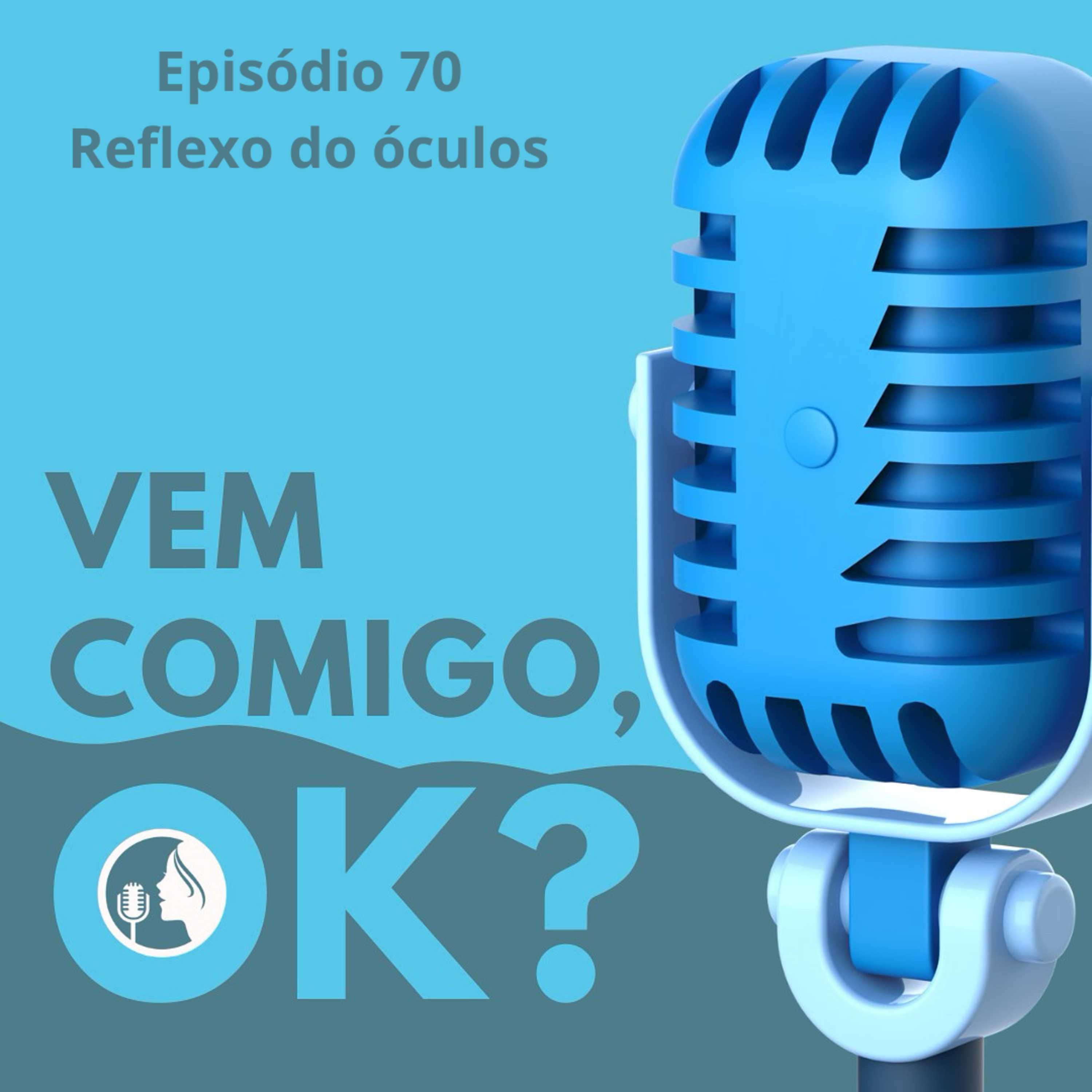 #70. Reflexo do óculos episode artwork